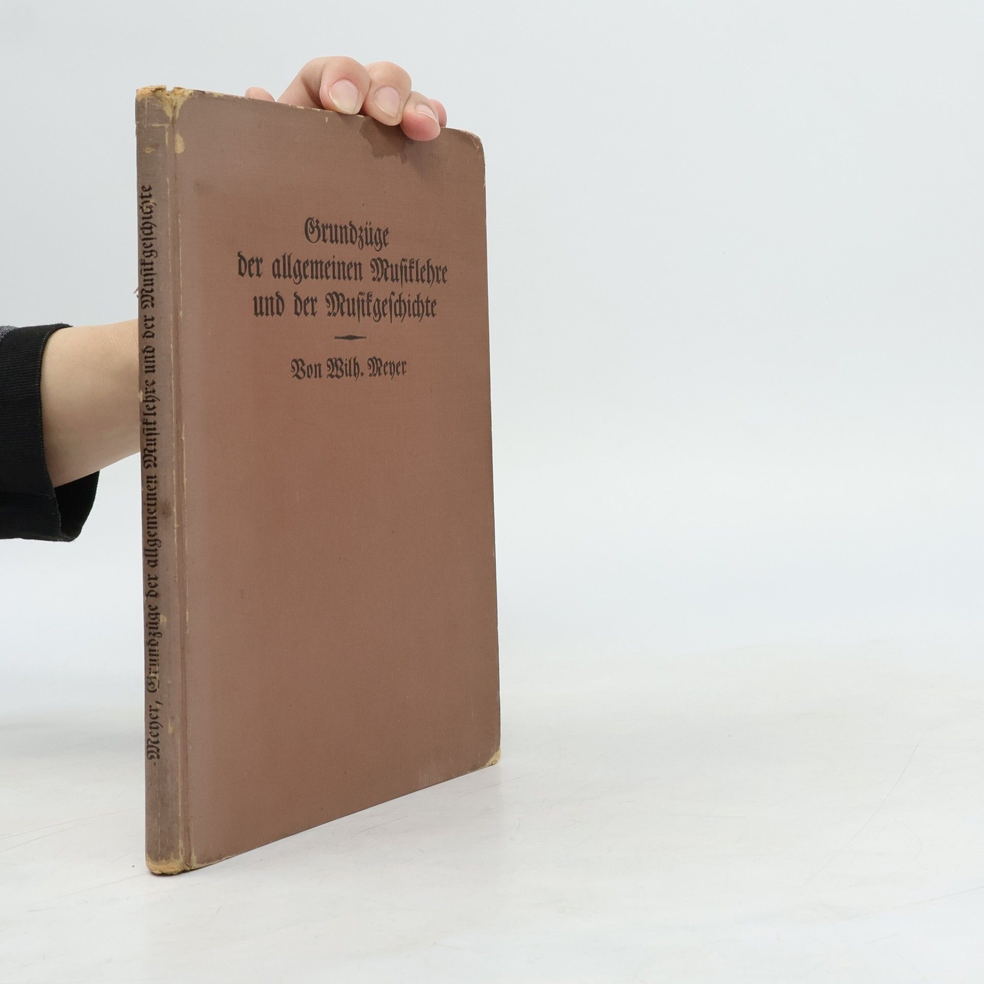 Wilhelm Meyer Grundzüge der allgemeinen Musiklehre und der Musikgeschichte