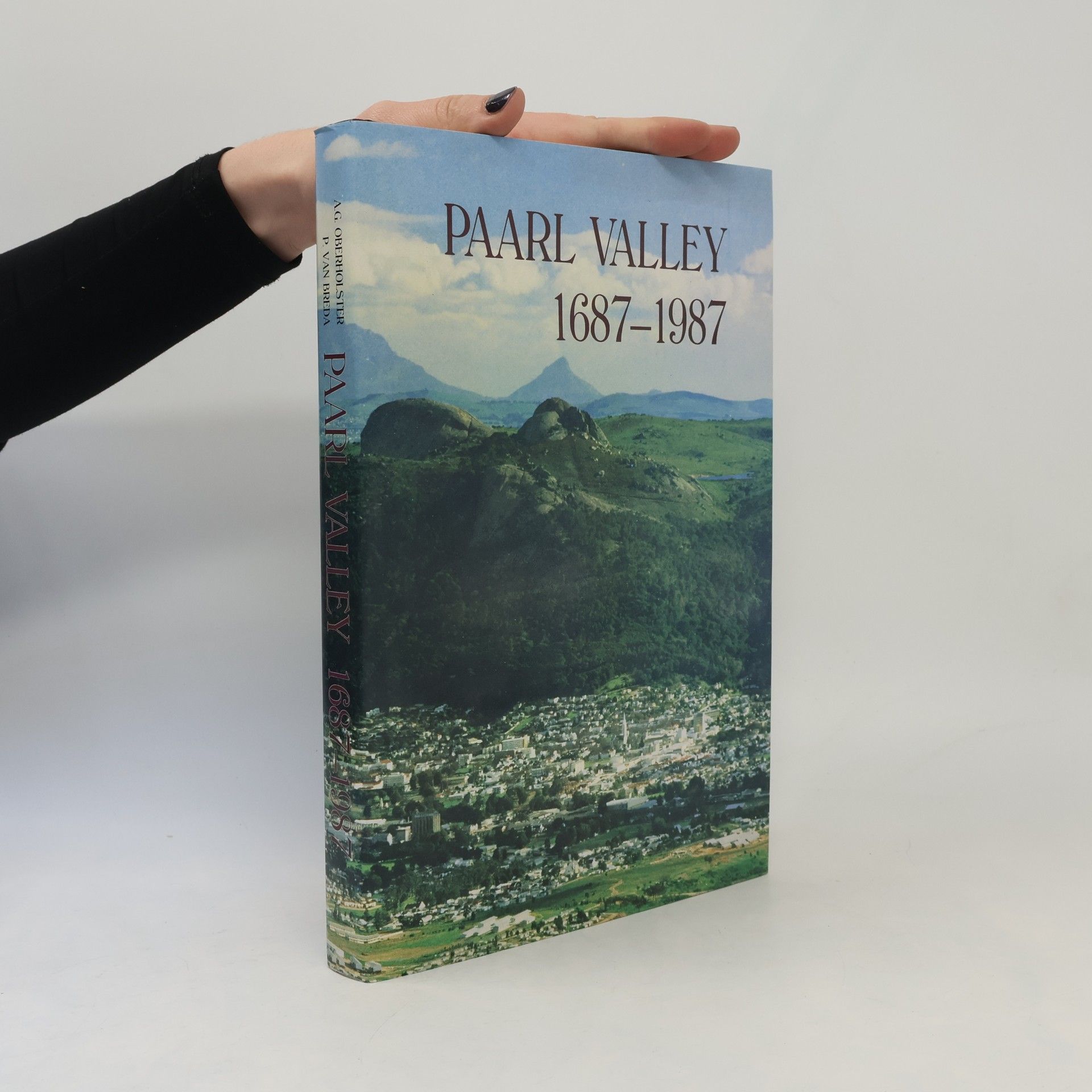 P. Van Breda Paarl Valley, 1687-1987