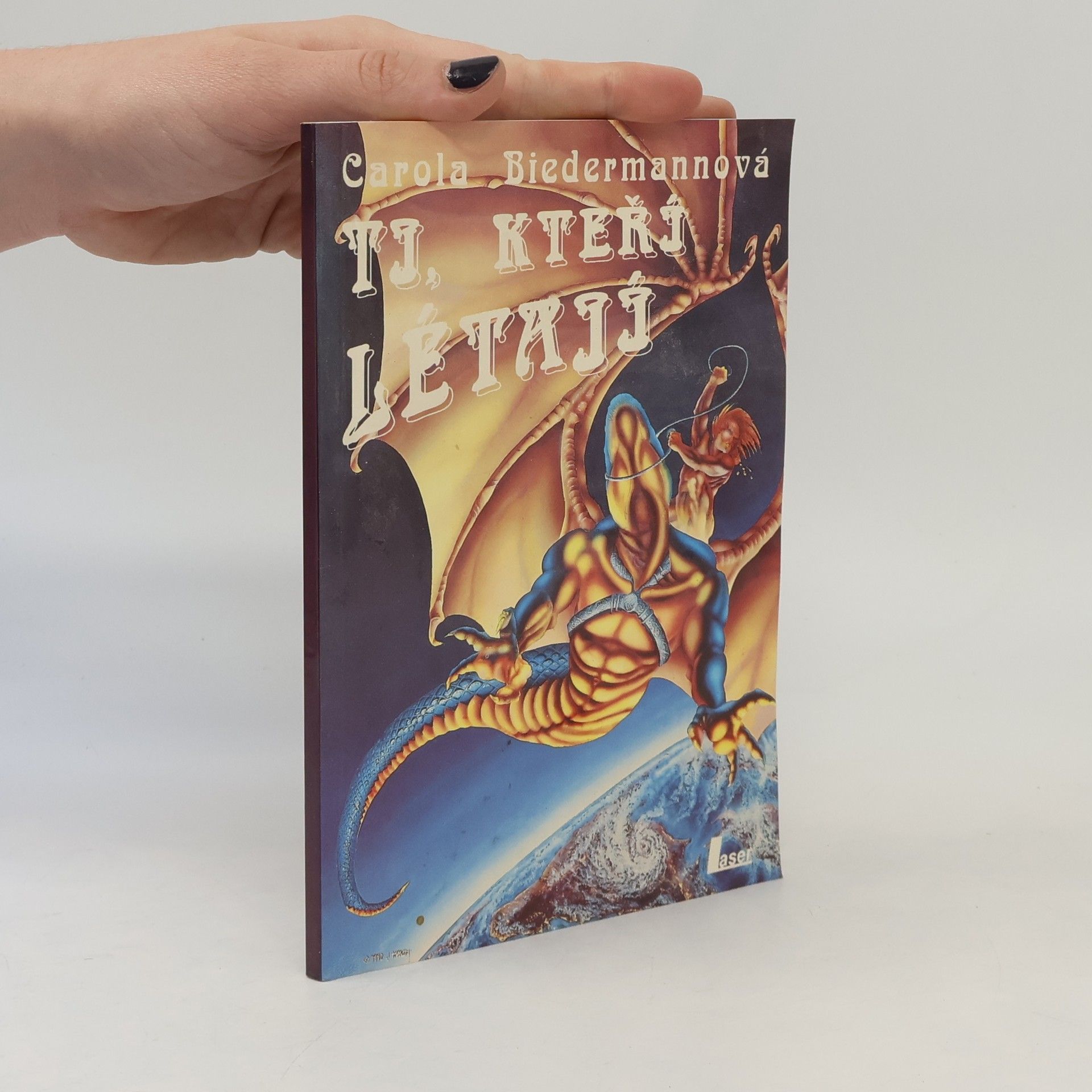 Carola Biedermannová Ti, kteří létají