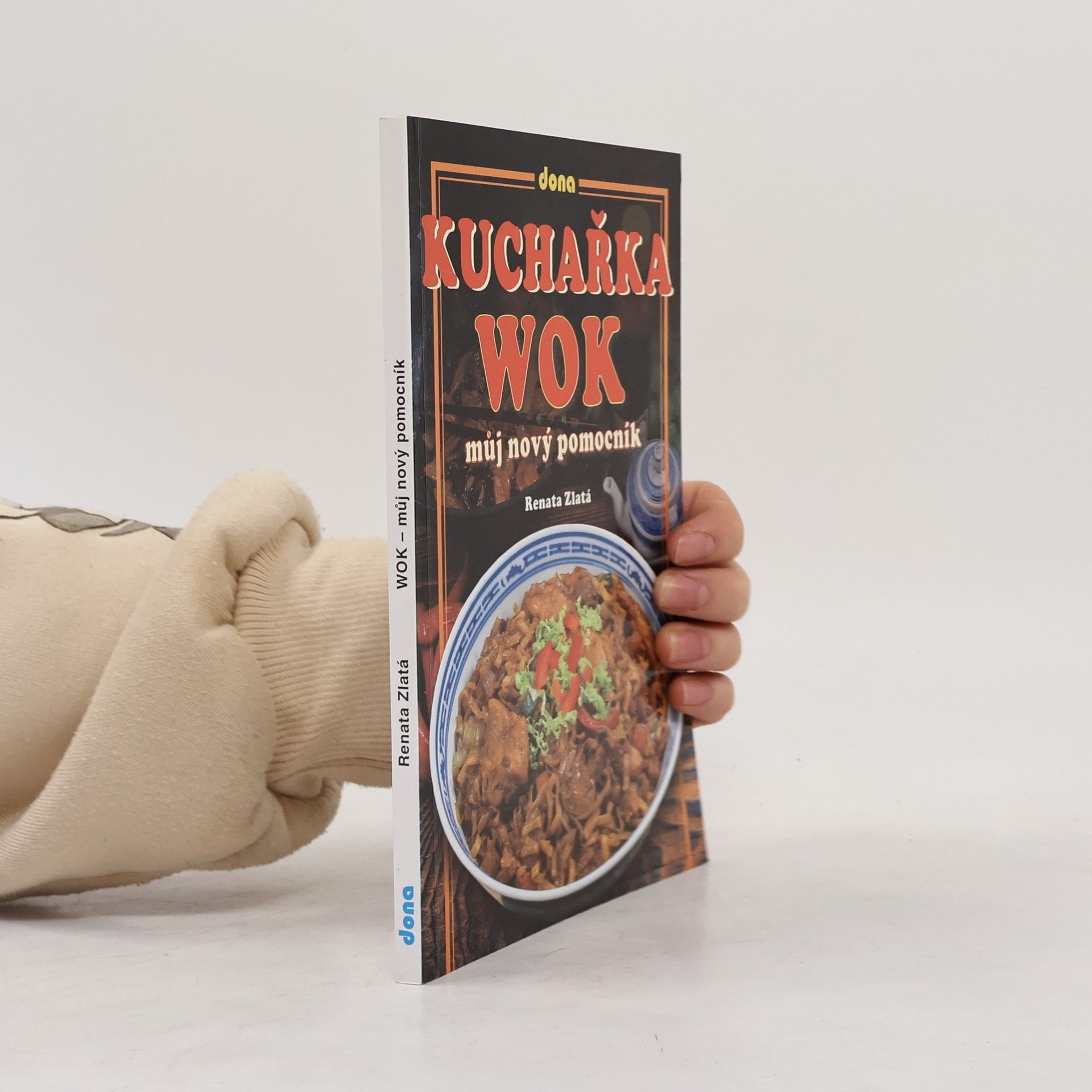 Renata Zlatá Kuchařka. WOK. Můj nový pomocník