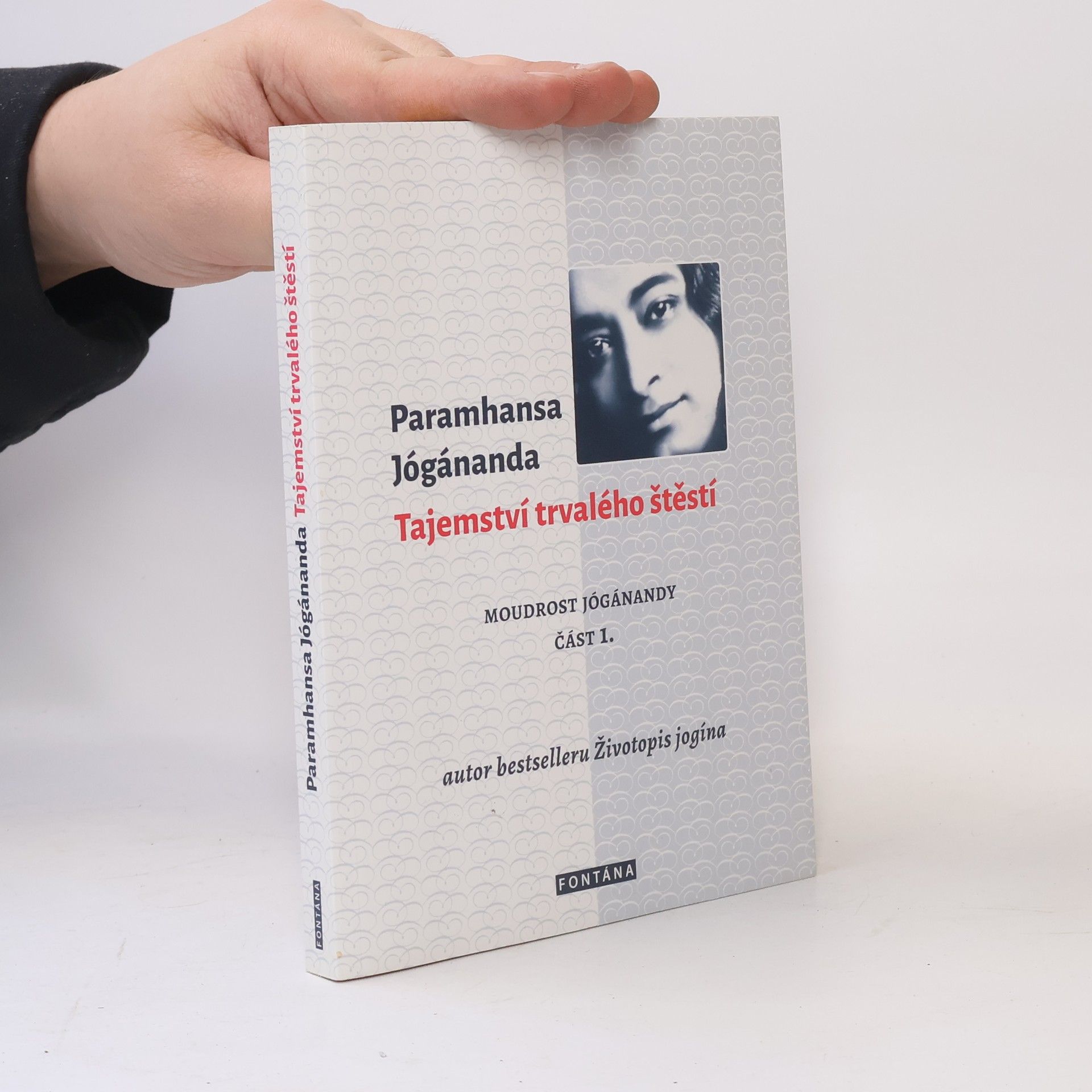 Tajemství trvalého štěstí (Moudrost Jóganandy část 1.)