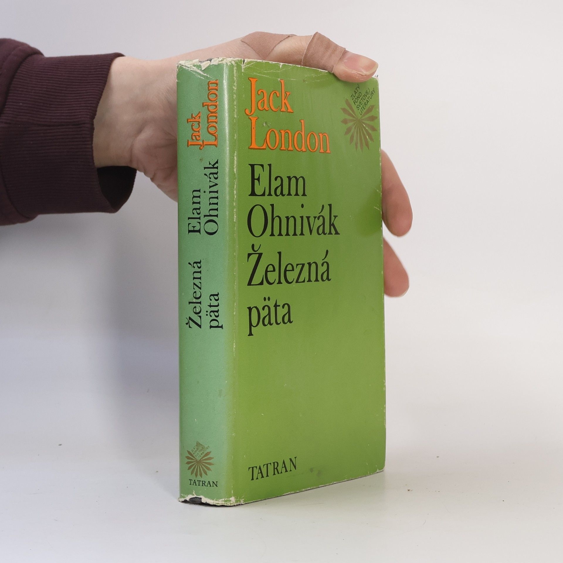 Jack London Elam Ohnivák. Železná päta