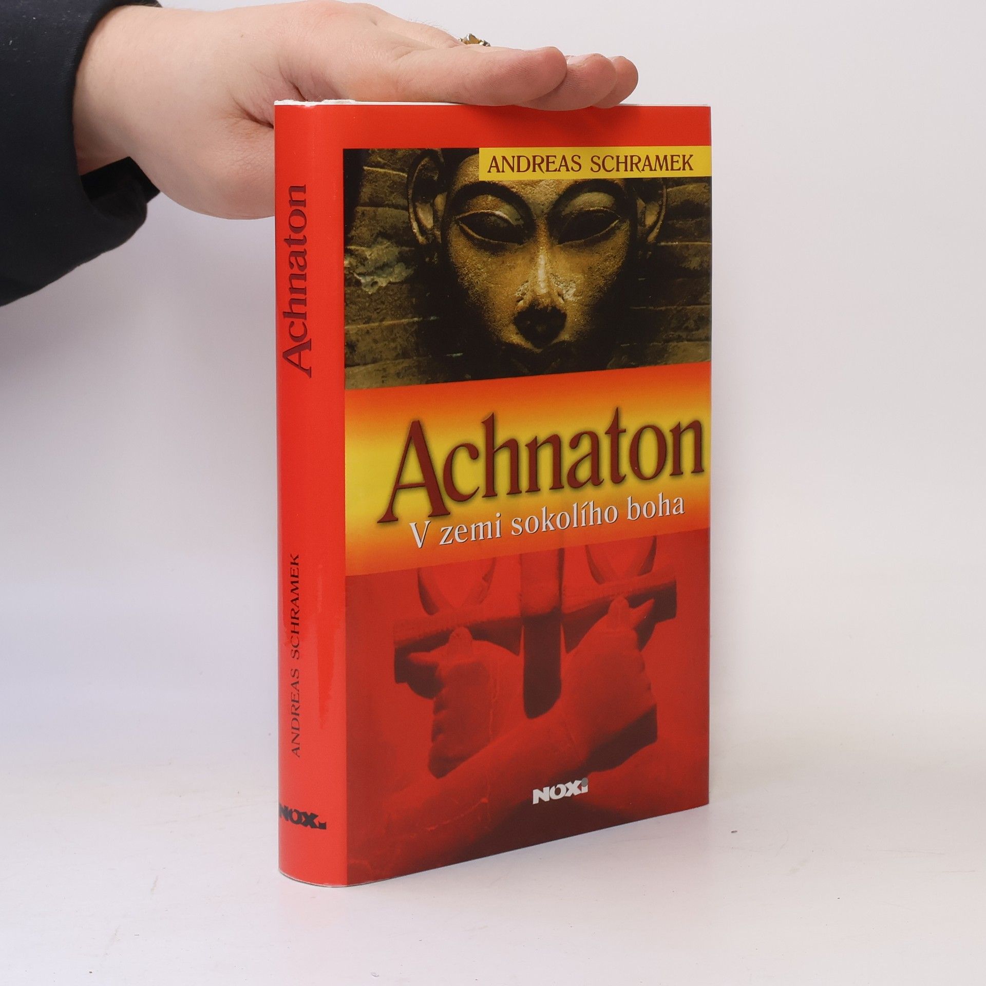 Achnaton: V zemi sokolího boha