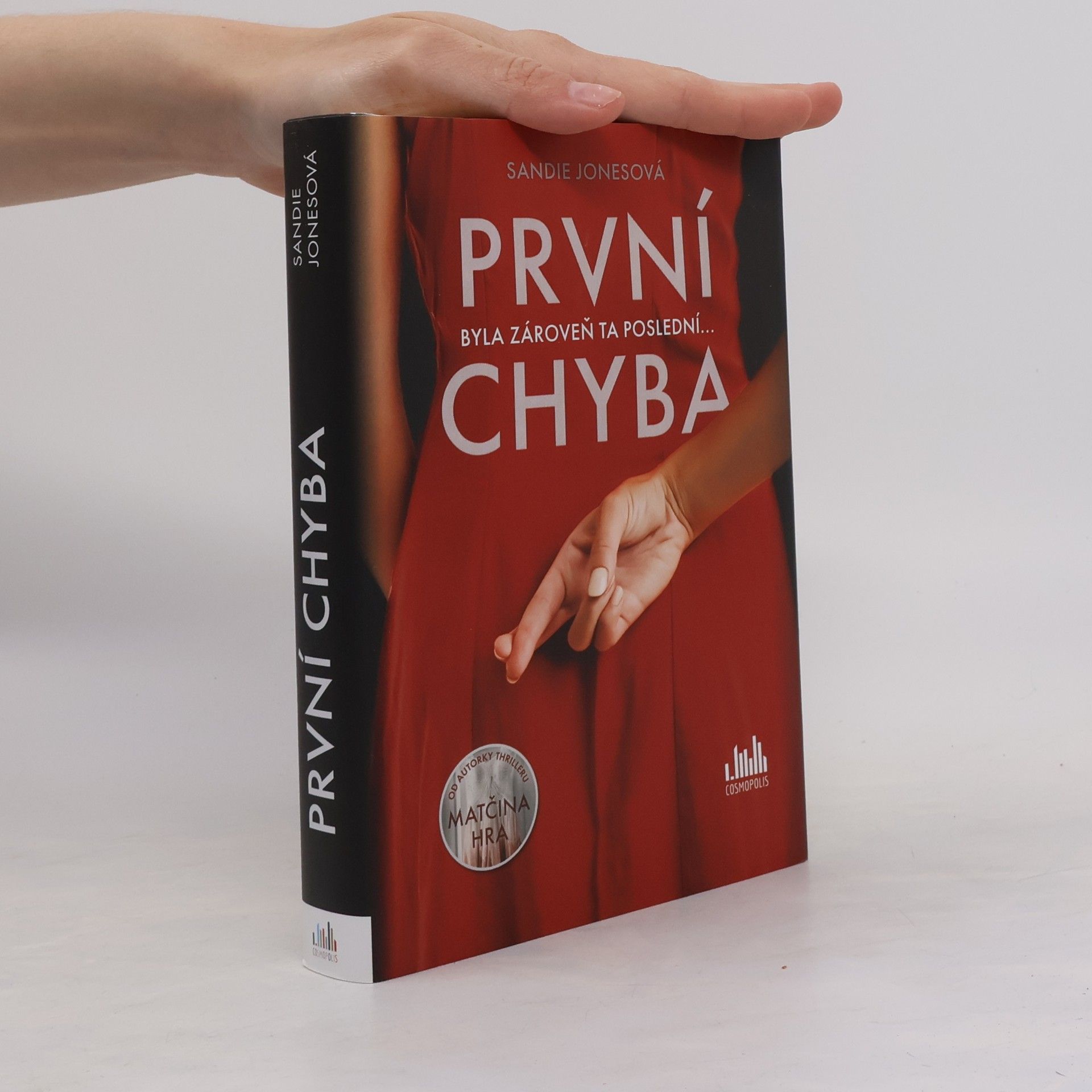 Sandie Jones První chyba : byla zároveň ta poslední...