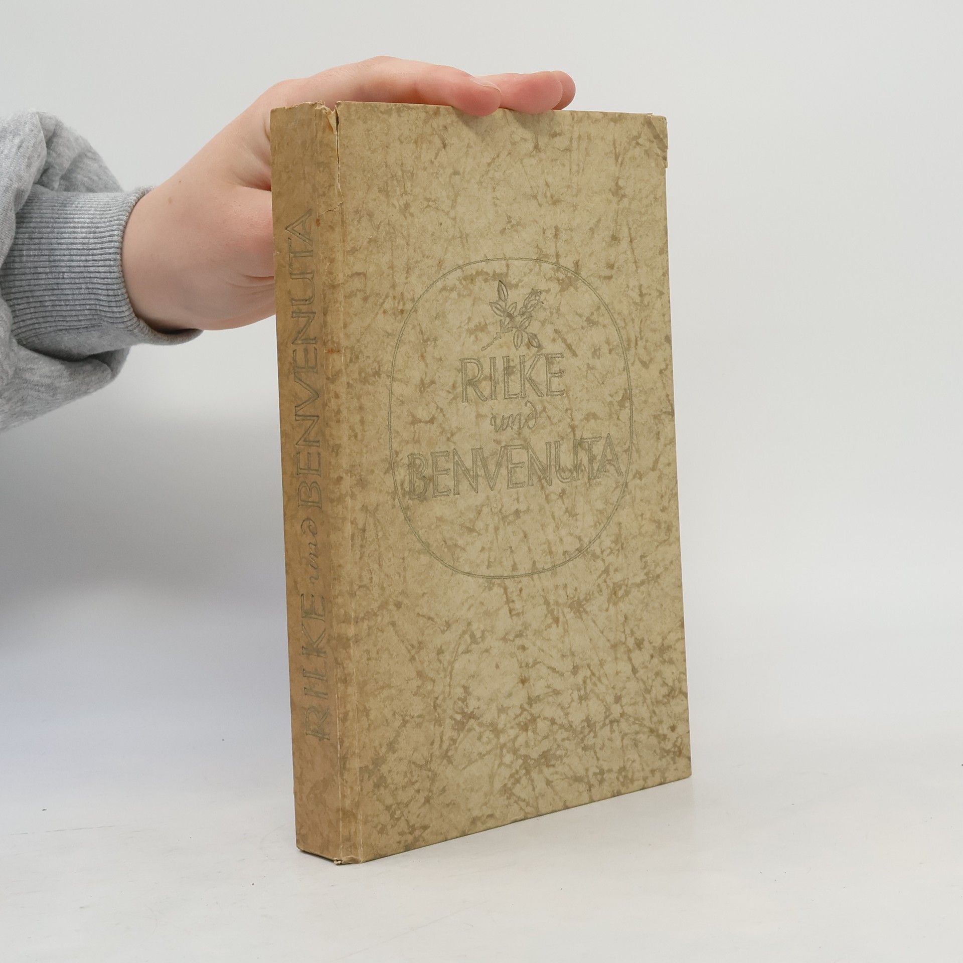 Magda von Hattingberg Rilke und Benvenuta. Ein Buch des Dankes