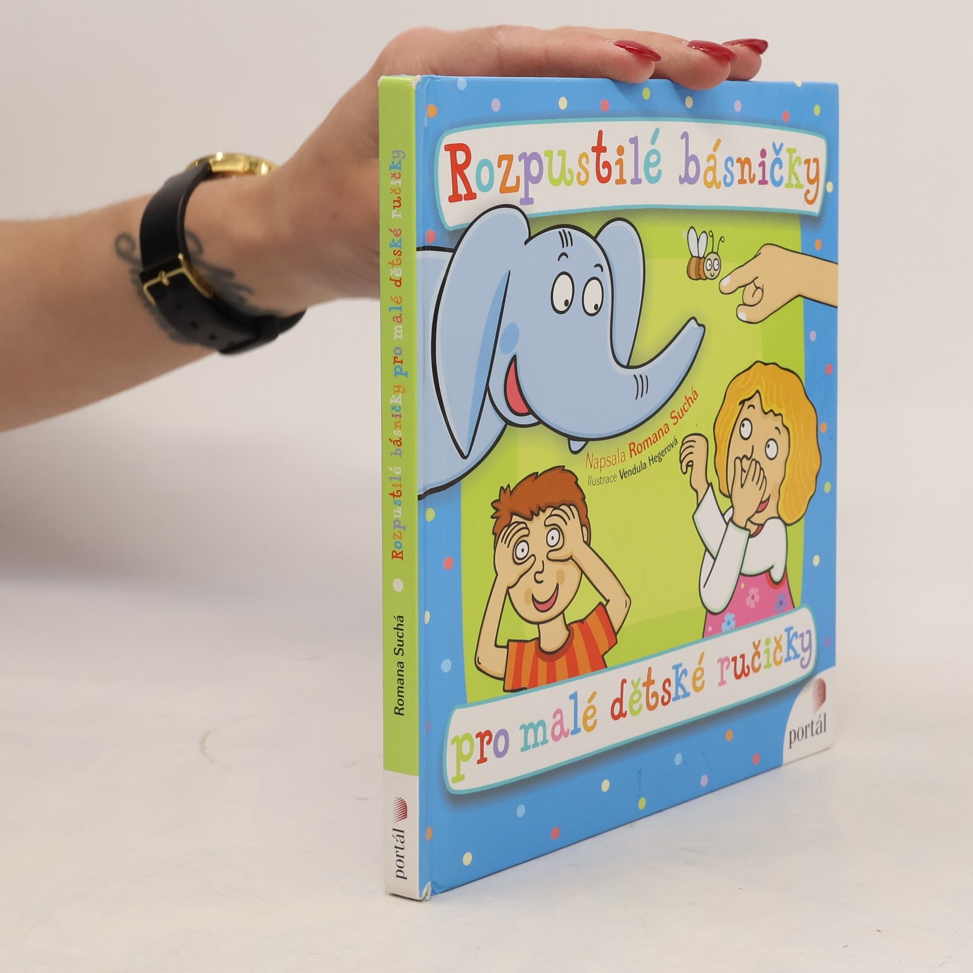 Romana Suchá Rozpustilé básničky pro malé dětské ručičky