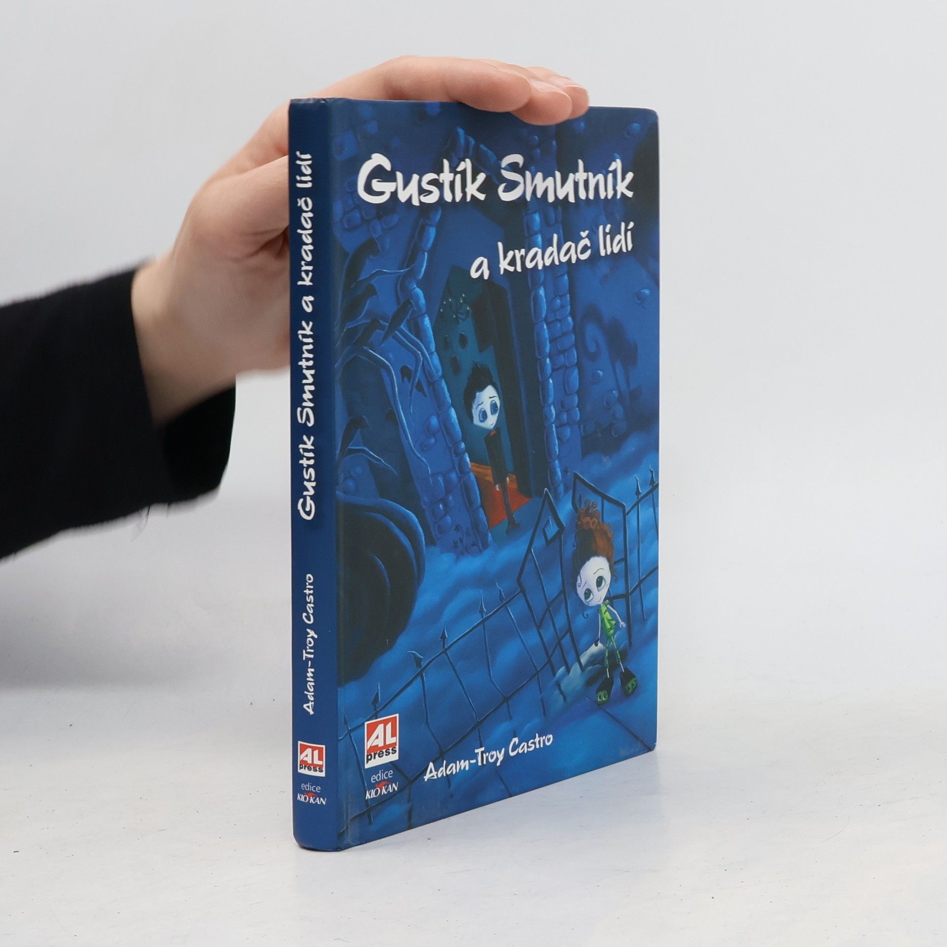 Adam Troy Castro Gustík Smutník a kradač lidí