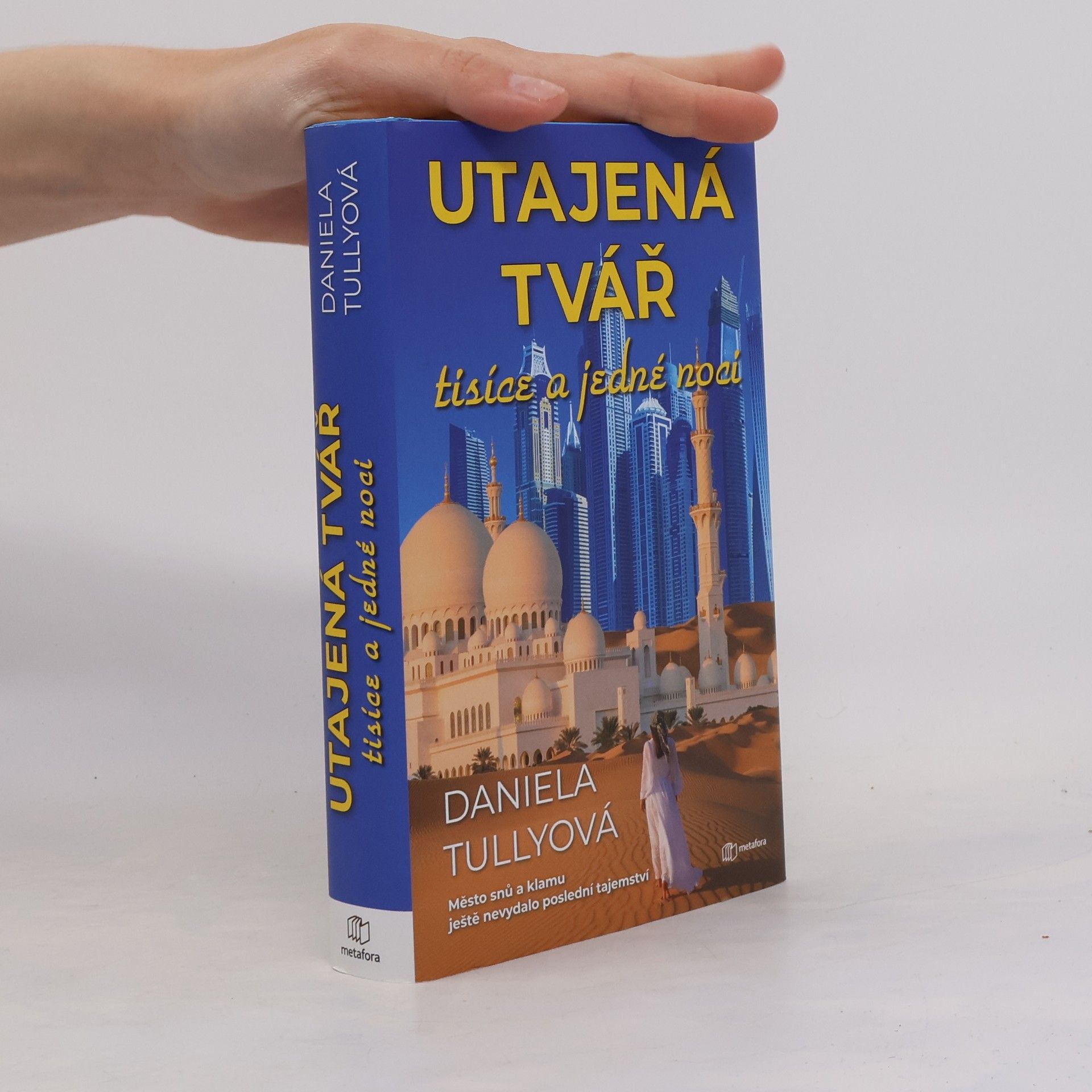 Daniela Tully Utajená tvář tisíce a jedné noci