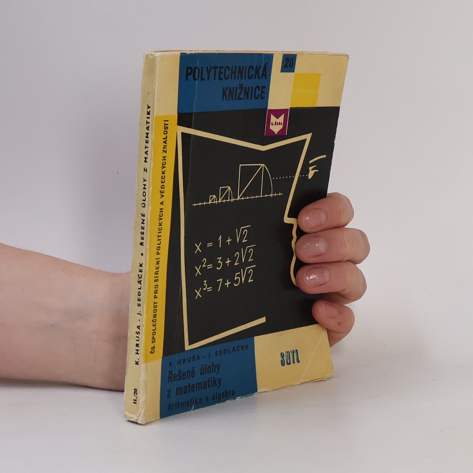 Jiří Sedláček Řešené úlohy z matematiky. Aritmetika a algebra