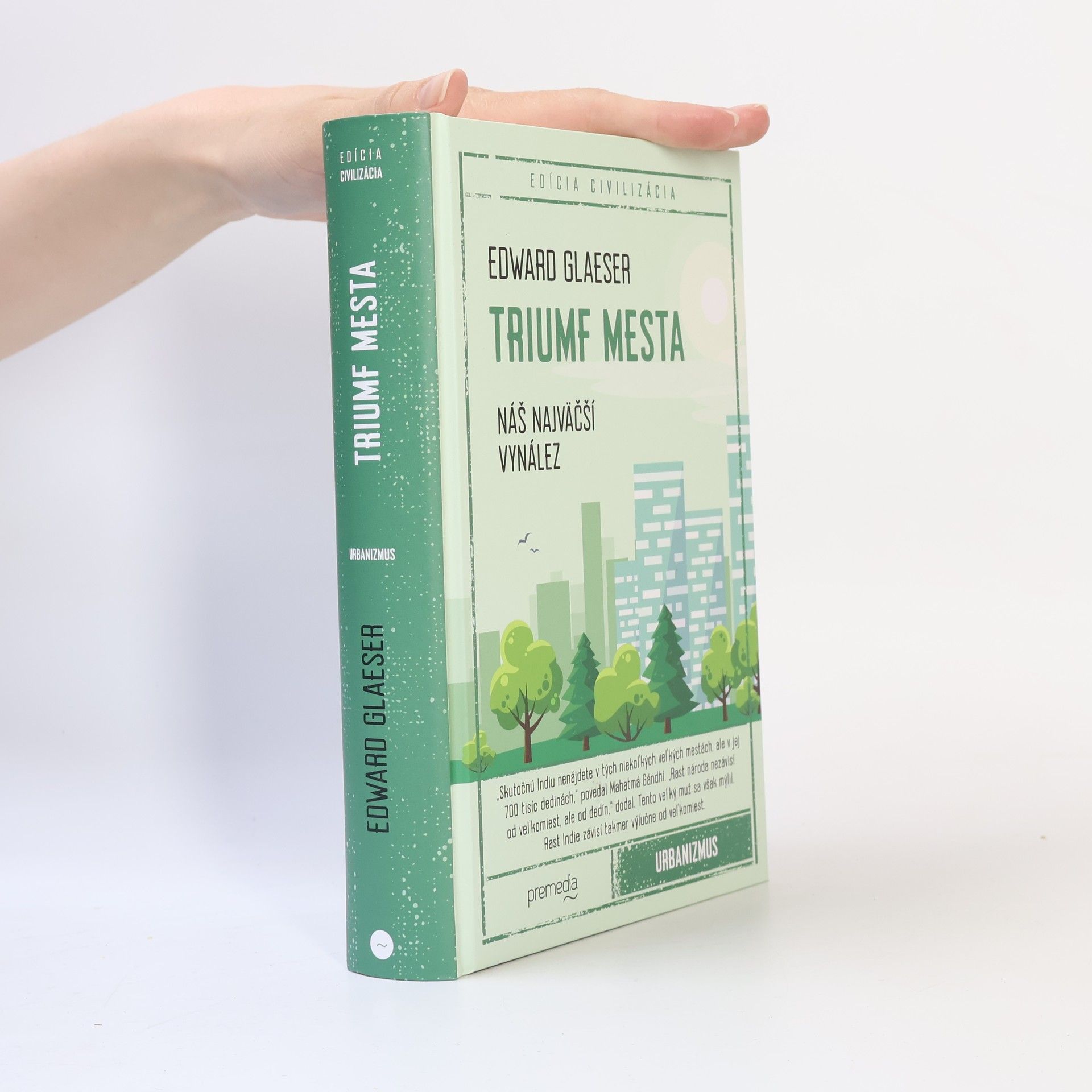 Edward Glaeser Triumf mesta. Náš najväčší vynález