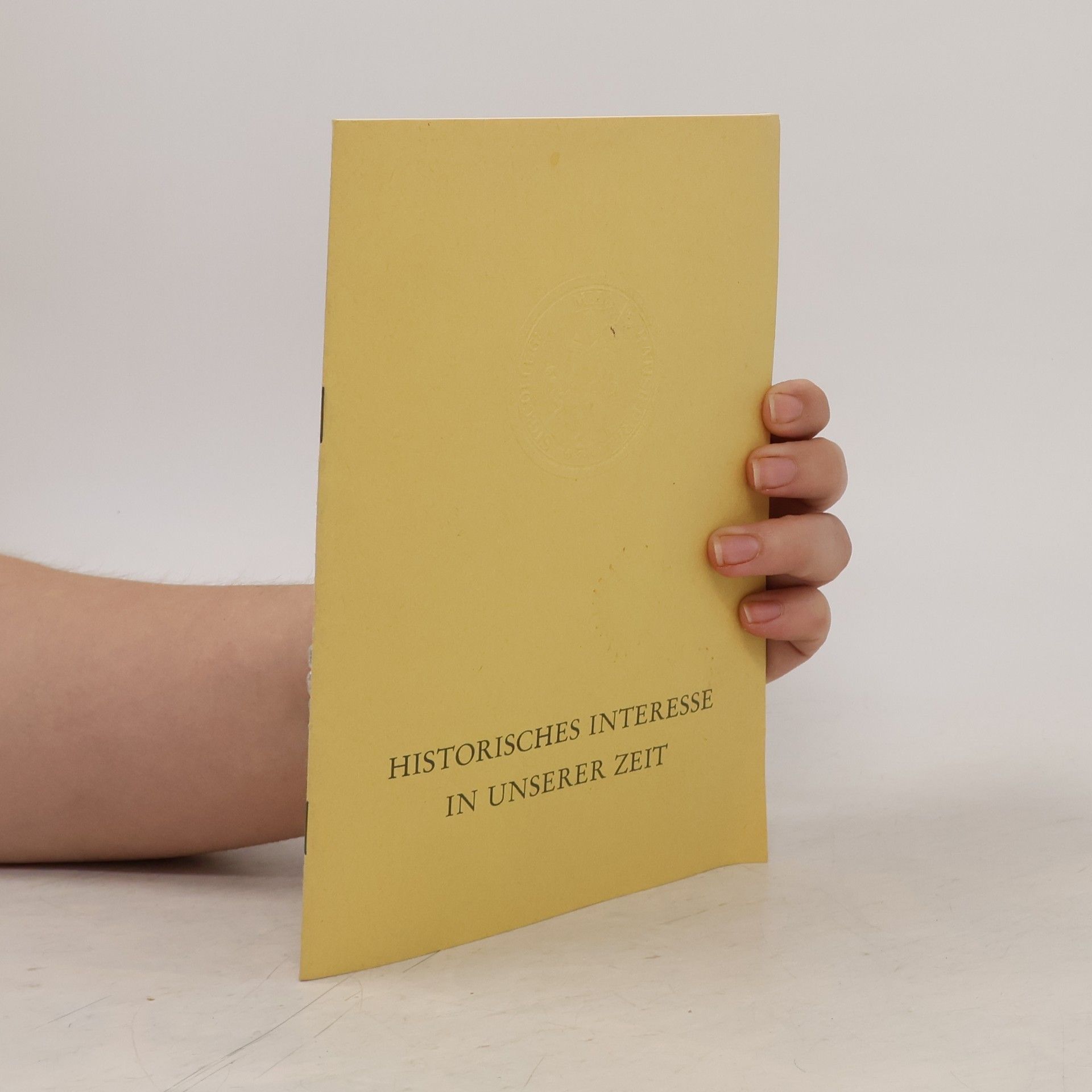 Autorenkollektiv Historisches Interesse in Unserer Zeit