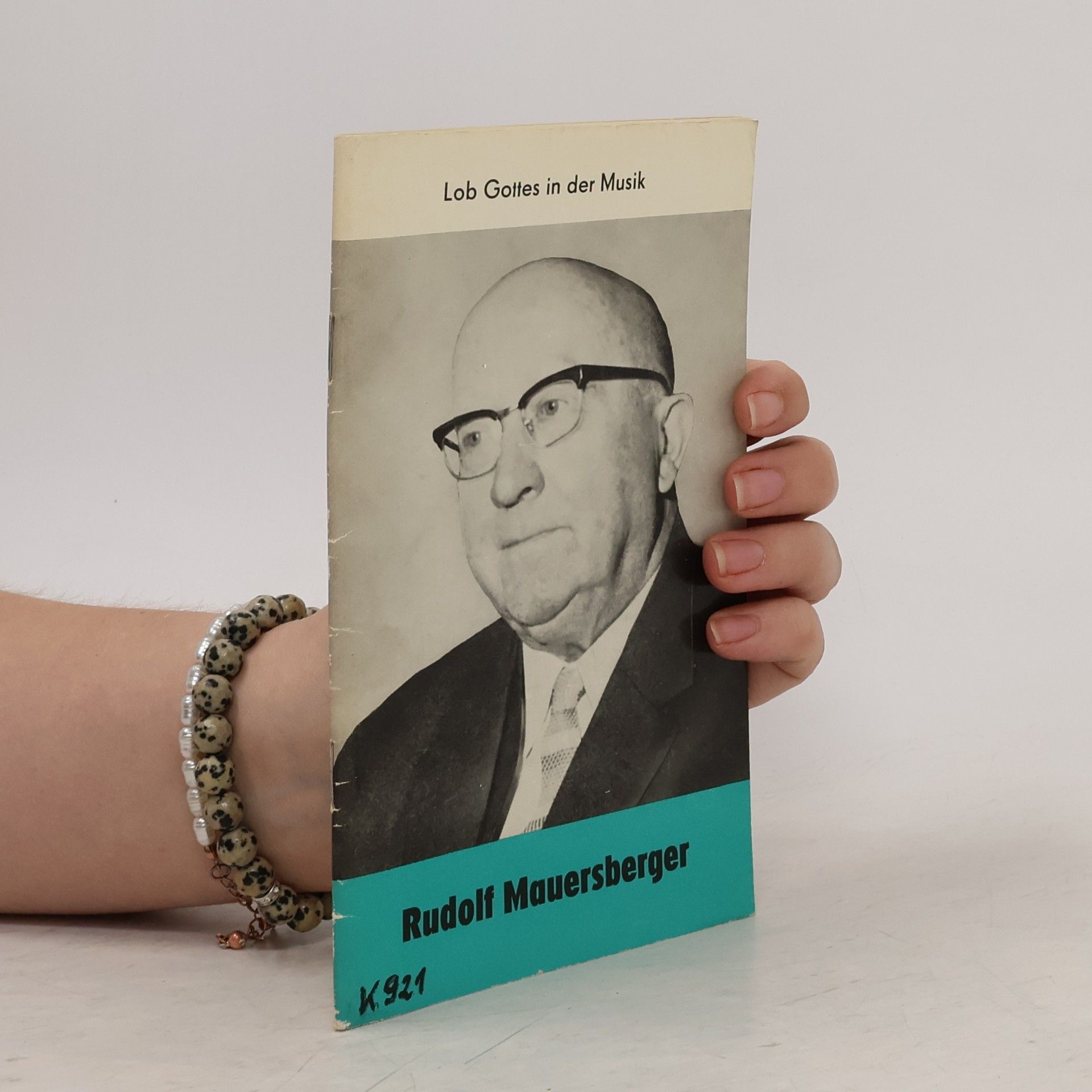 Rudolf Mauersberger Lob Gottes in der Musik