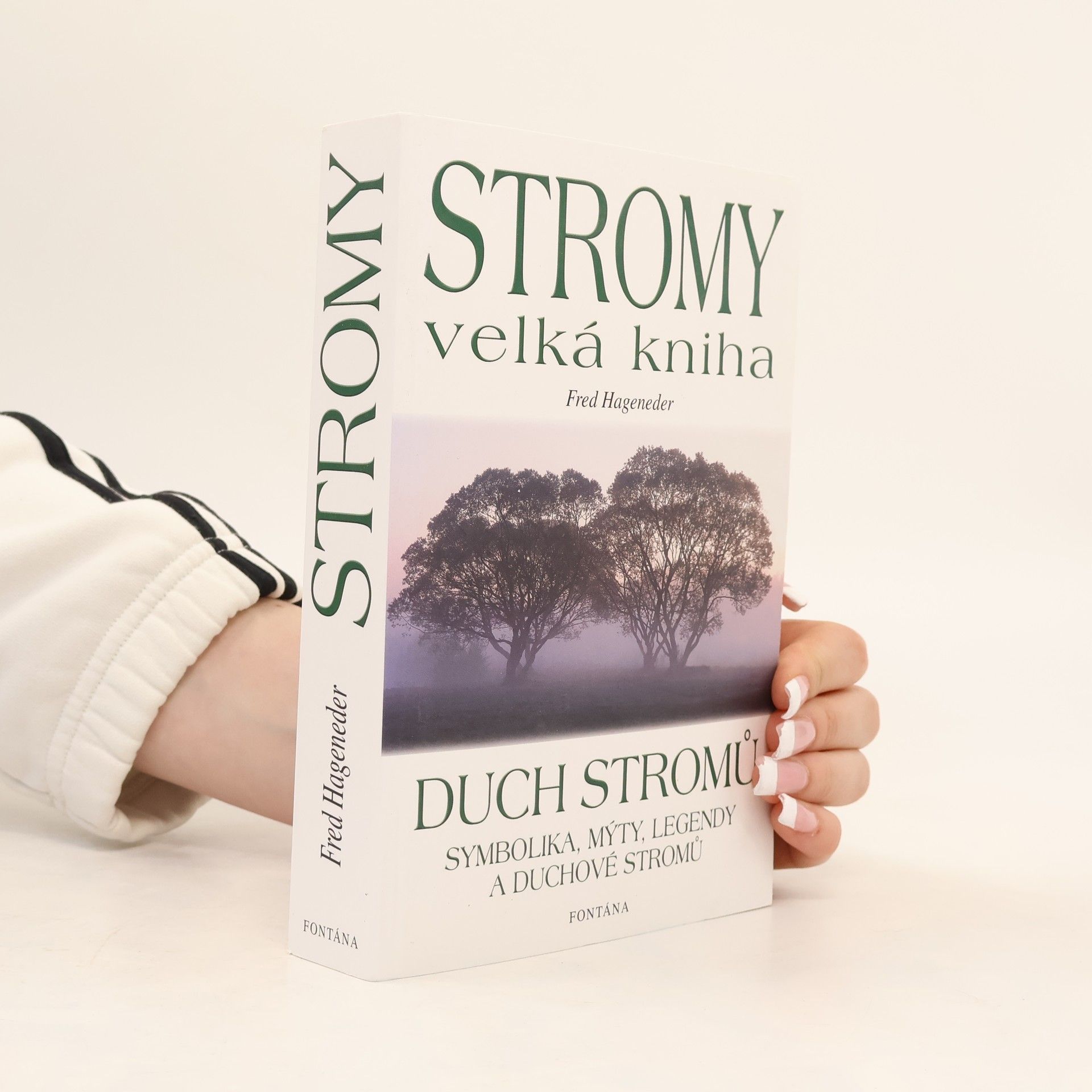 Fred Hageneder Stromy. Velká kniha