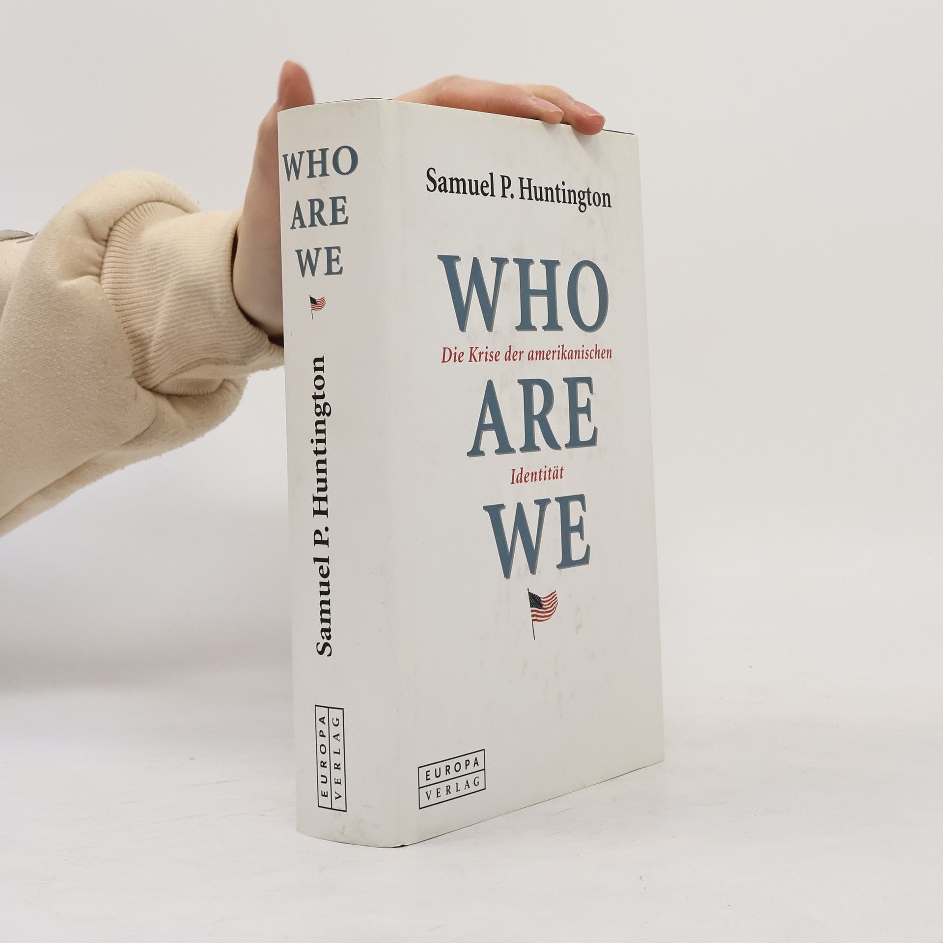 Samuel P. Huntington Who are we?