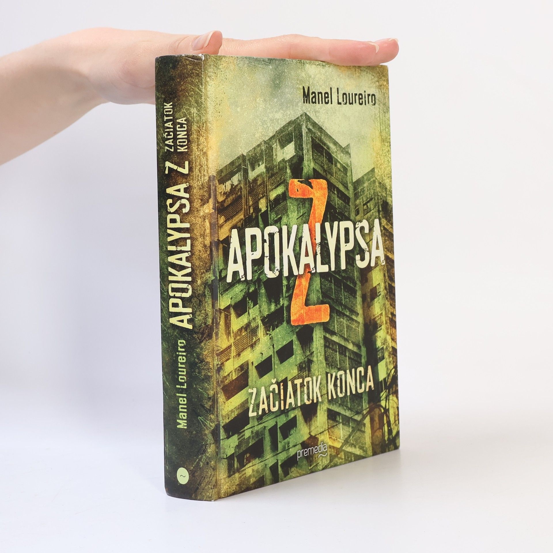 Manel Loureiro Apokalypsa Z: Začiatok konca