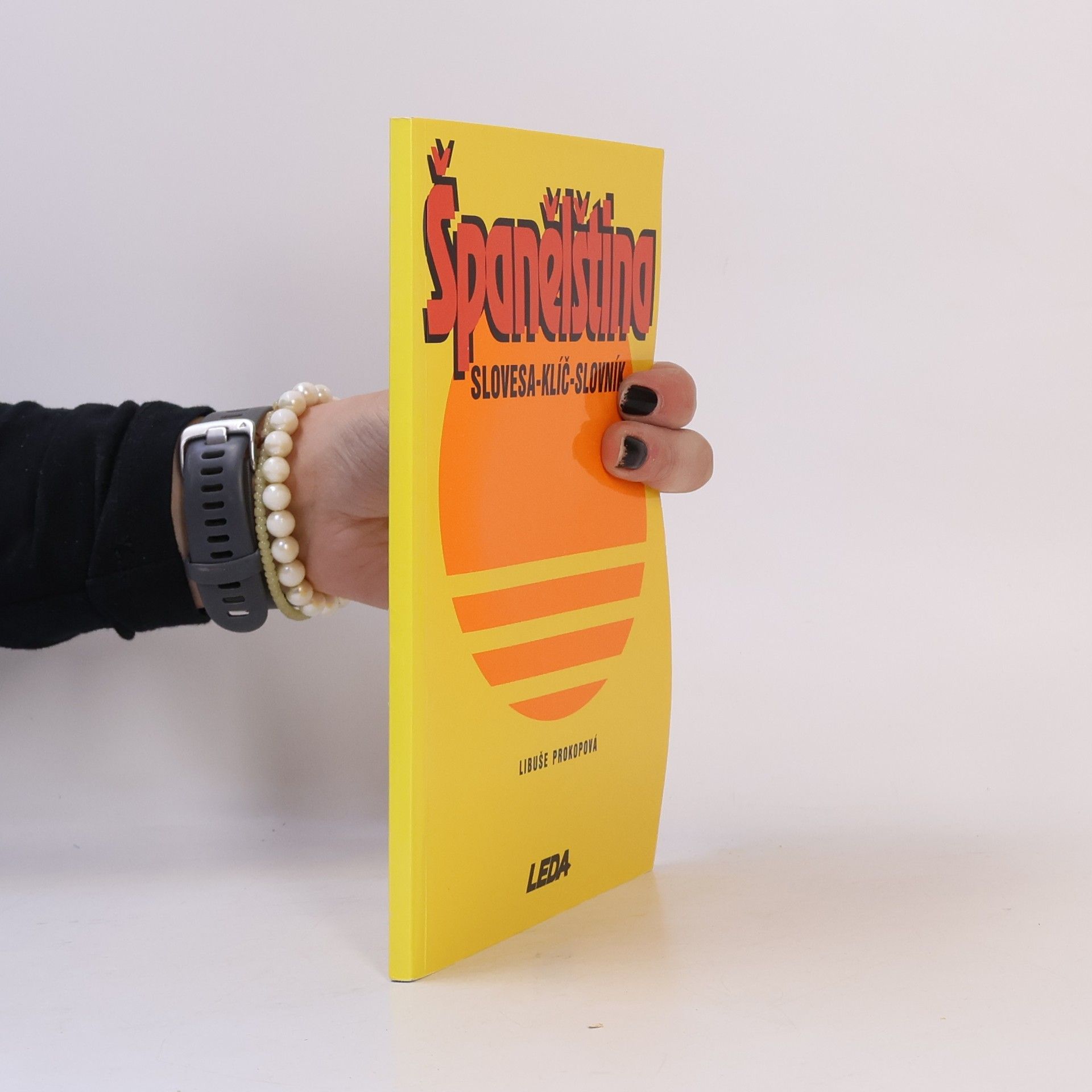 Libuše Prokopová Španělština. Slovesa-klíč-slovník