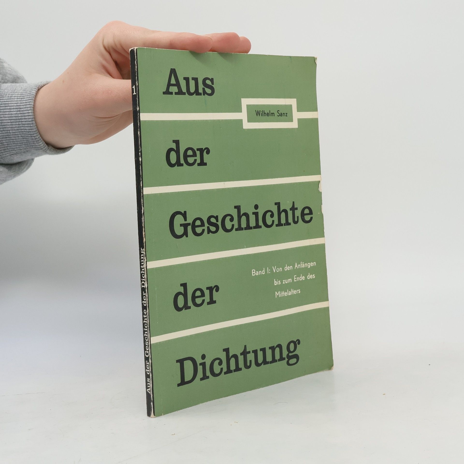 Wilhelm Sanz Aus der Geschichte der Dichtung I.