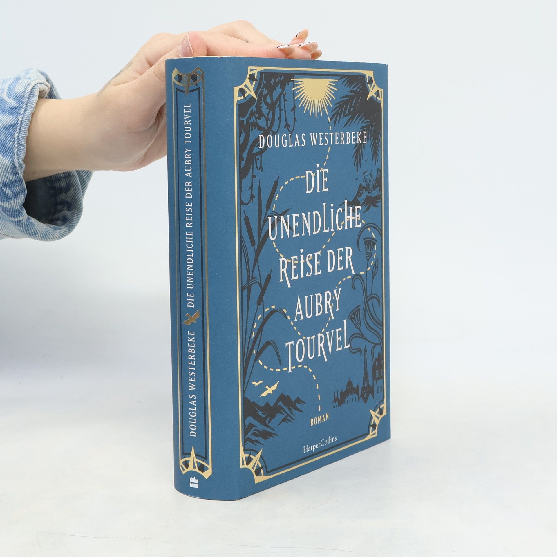 Douglas Westerbeke Die unendliche Reise der Aubry Tourvel