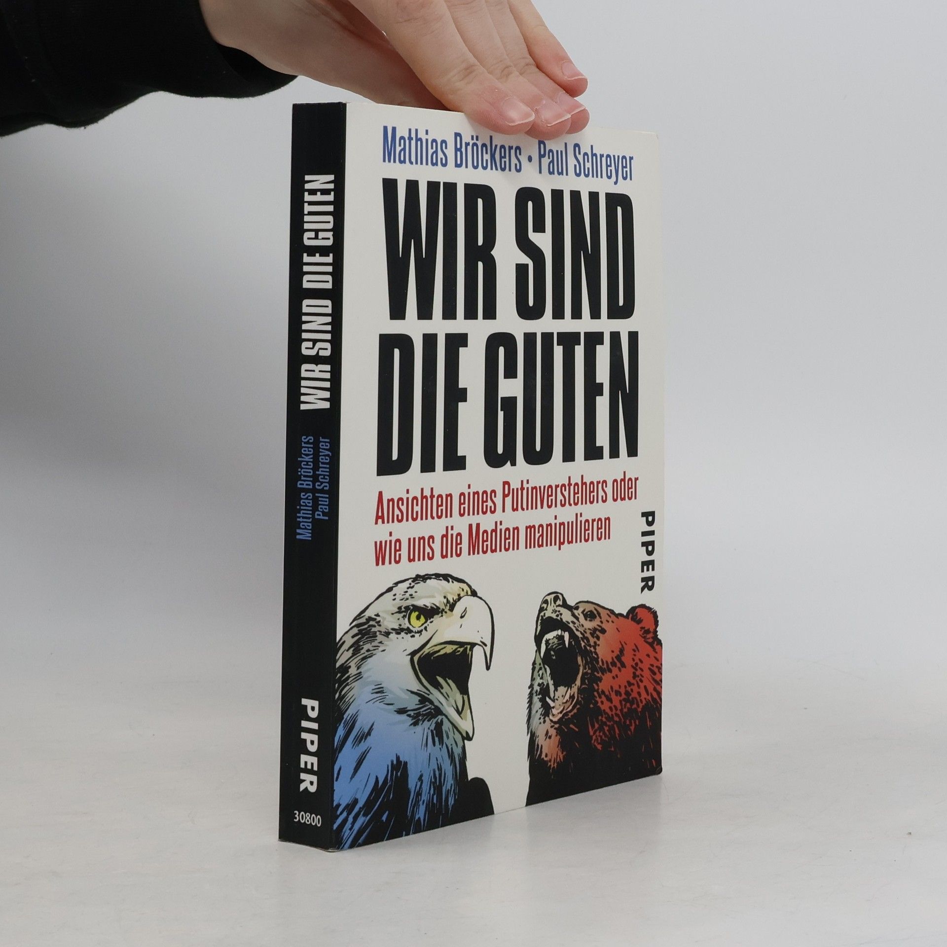 Mathias Bröckers Wir sind die Guten