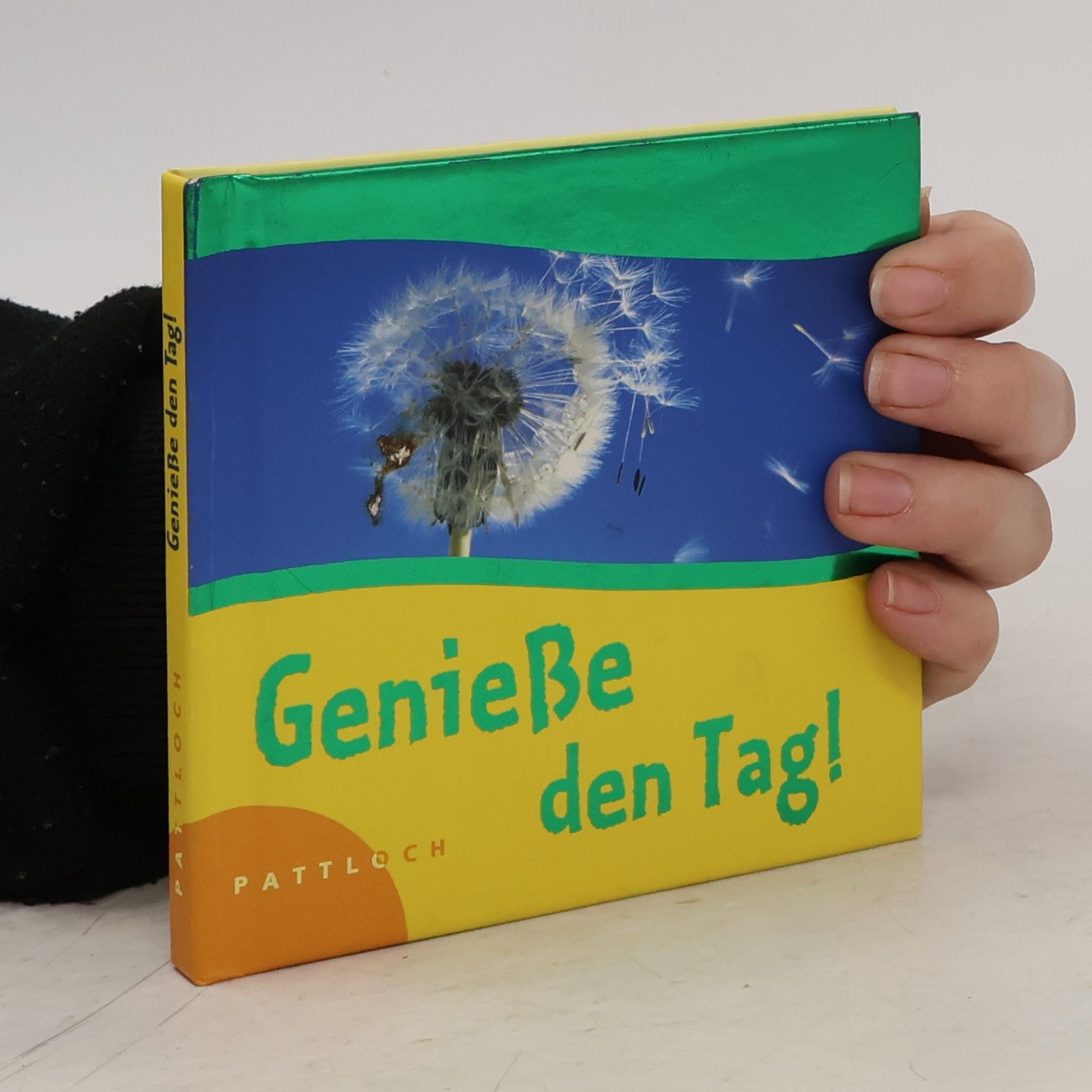 Genieße den Tag!