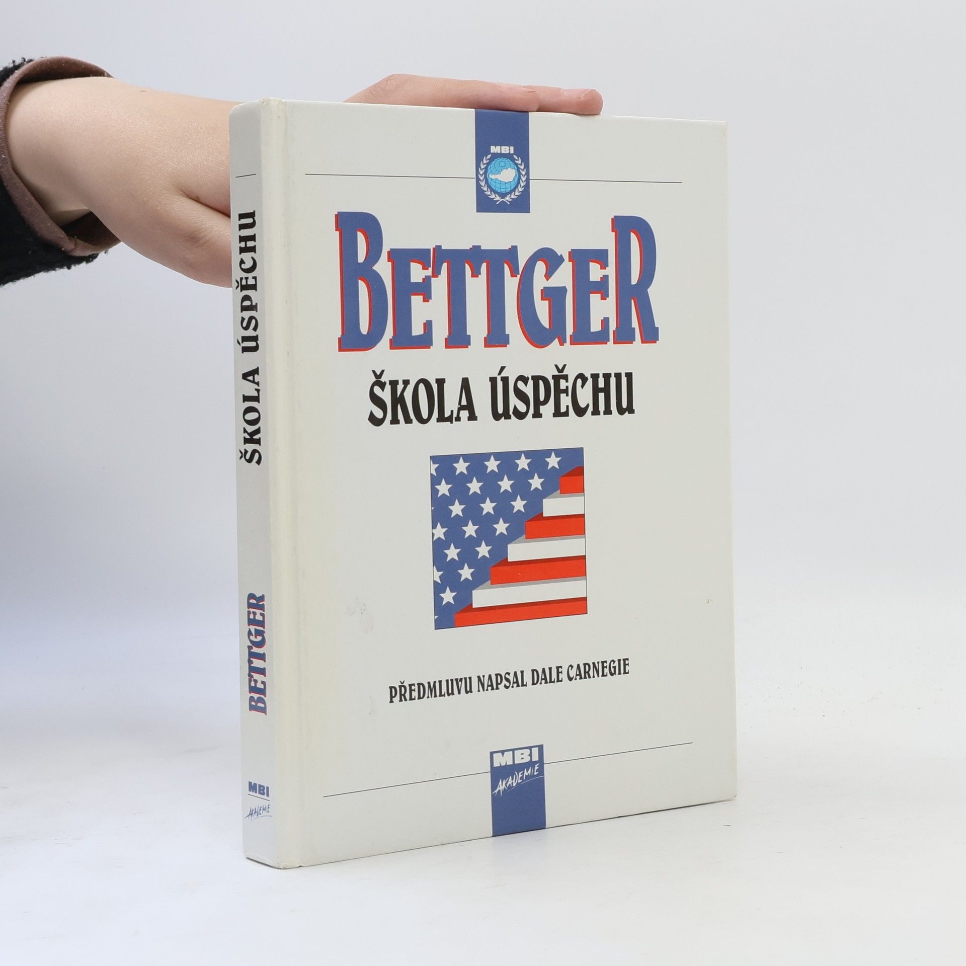 Frank Bettger Škola úspěchu