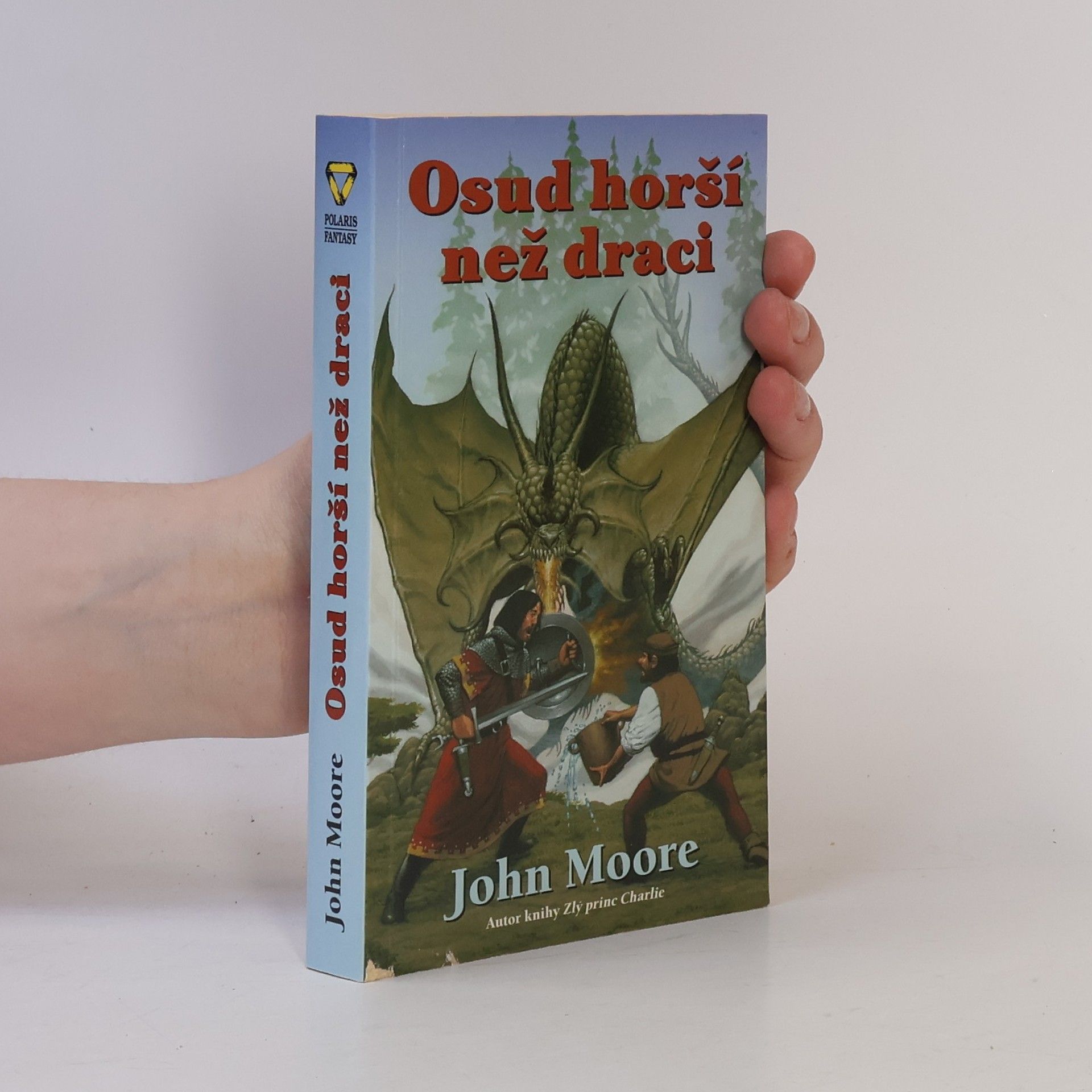 John Moore Osud horší než draci