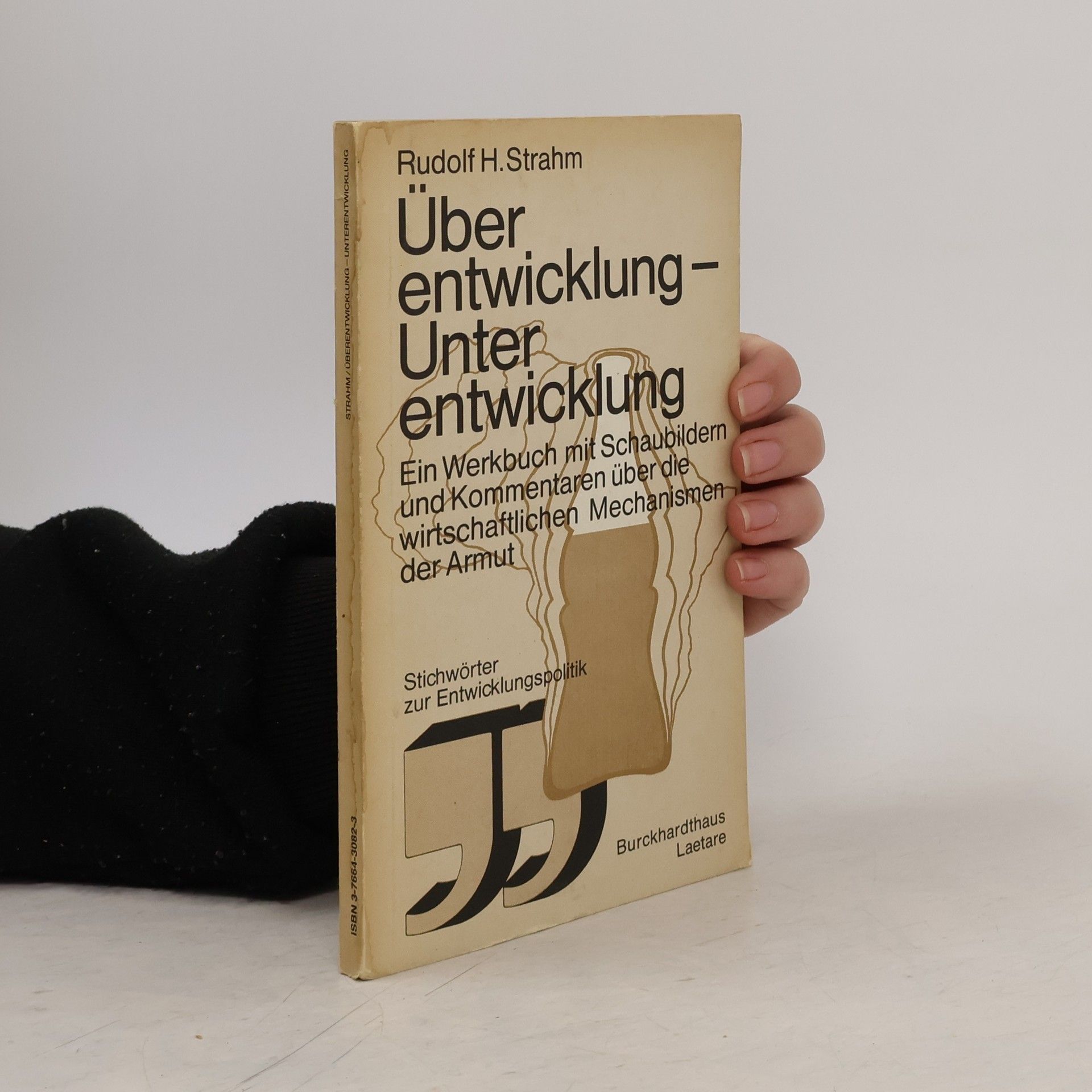 Rudolf Strahm Überentwicklung - Unterentwicklung
