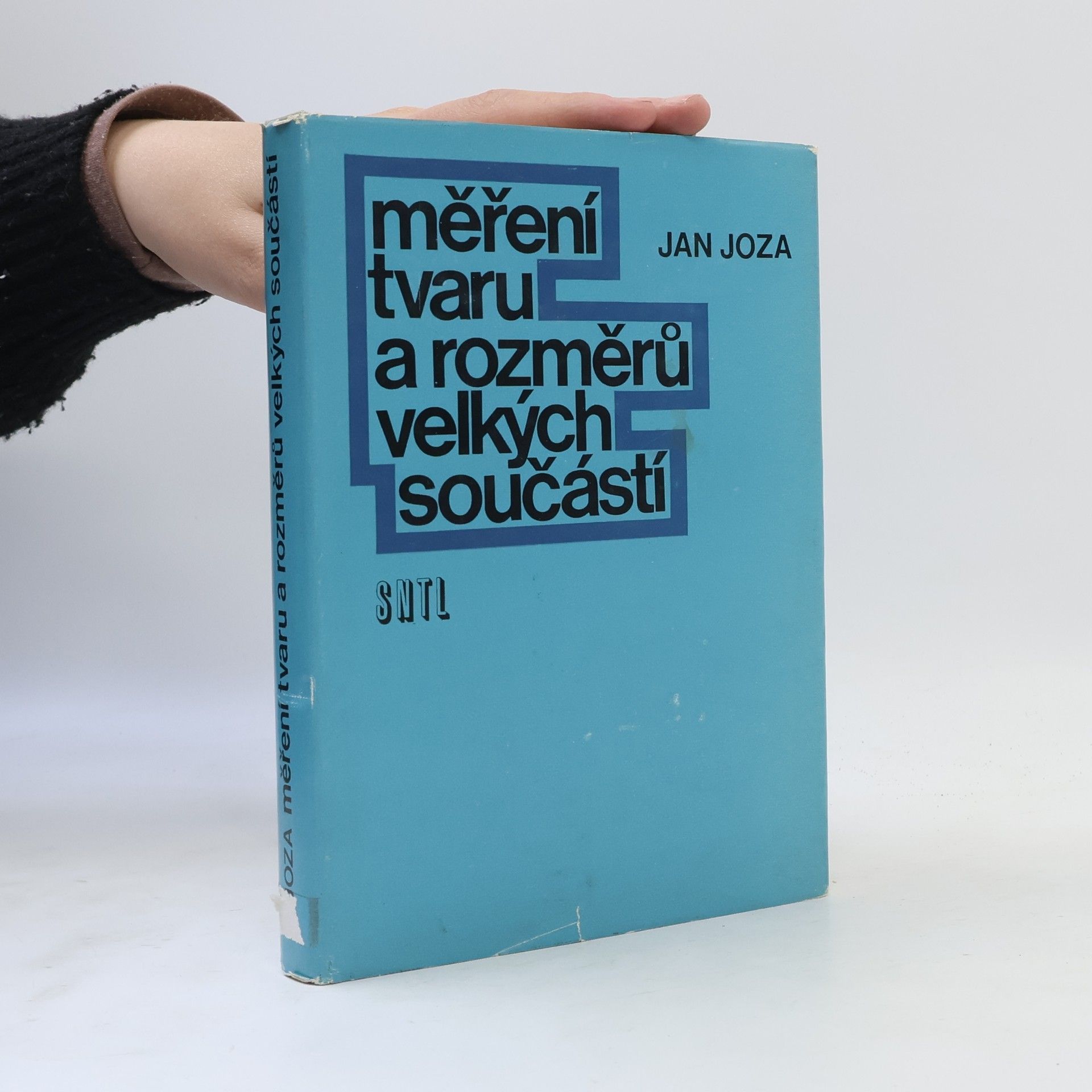 Jan Joza Měření tvaru a rozměrů velkých součástí