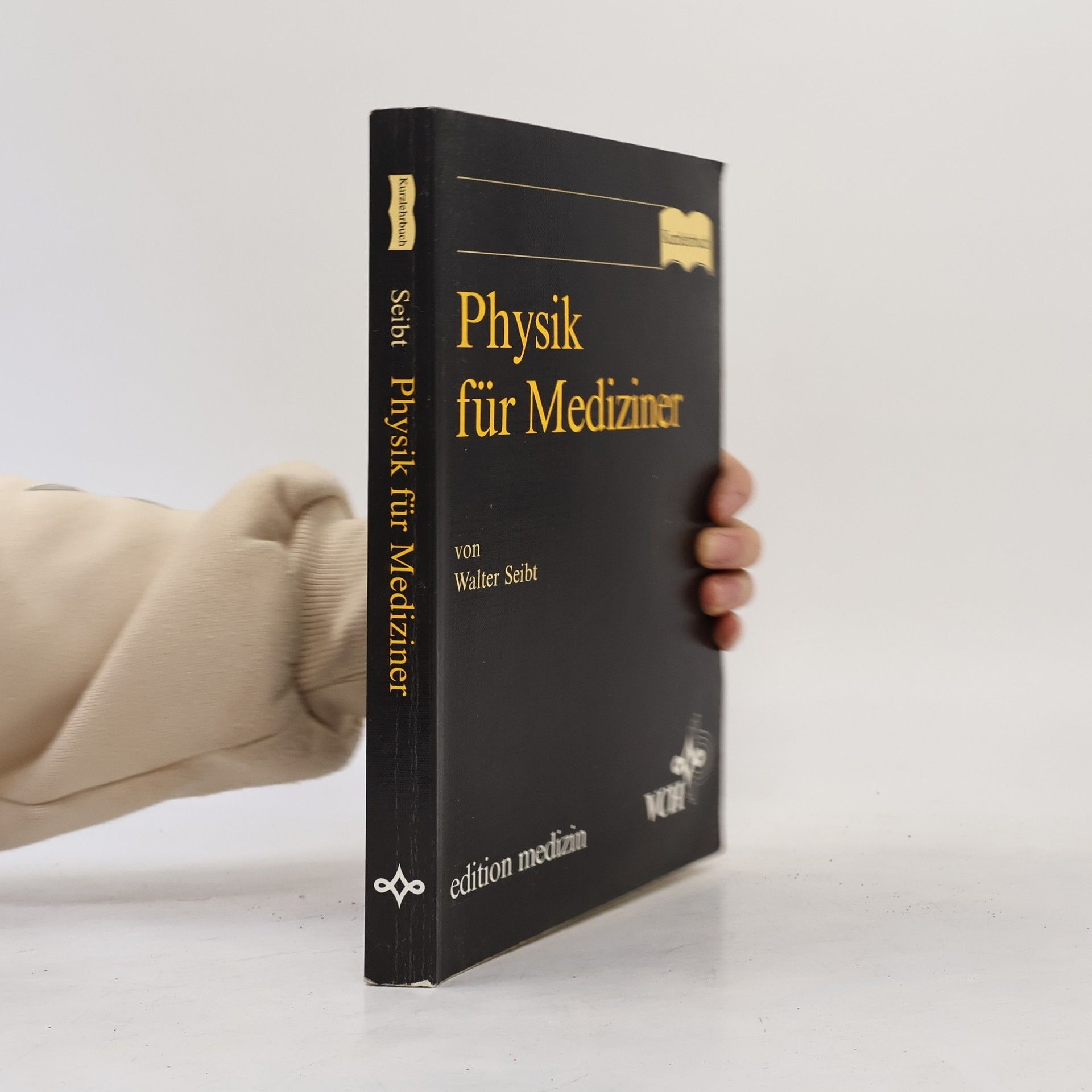 Walter Seibt Physik für Mediziner
