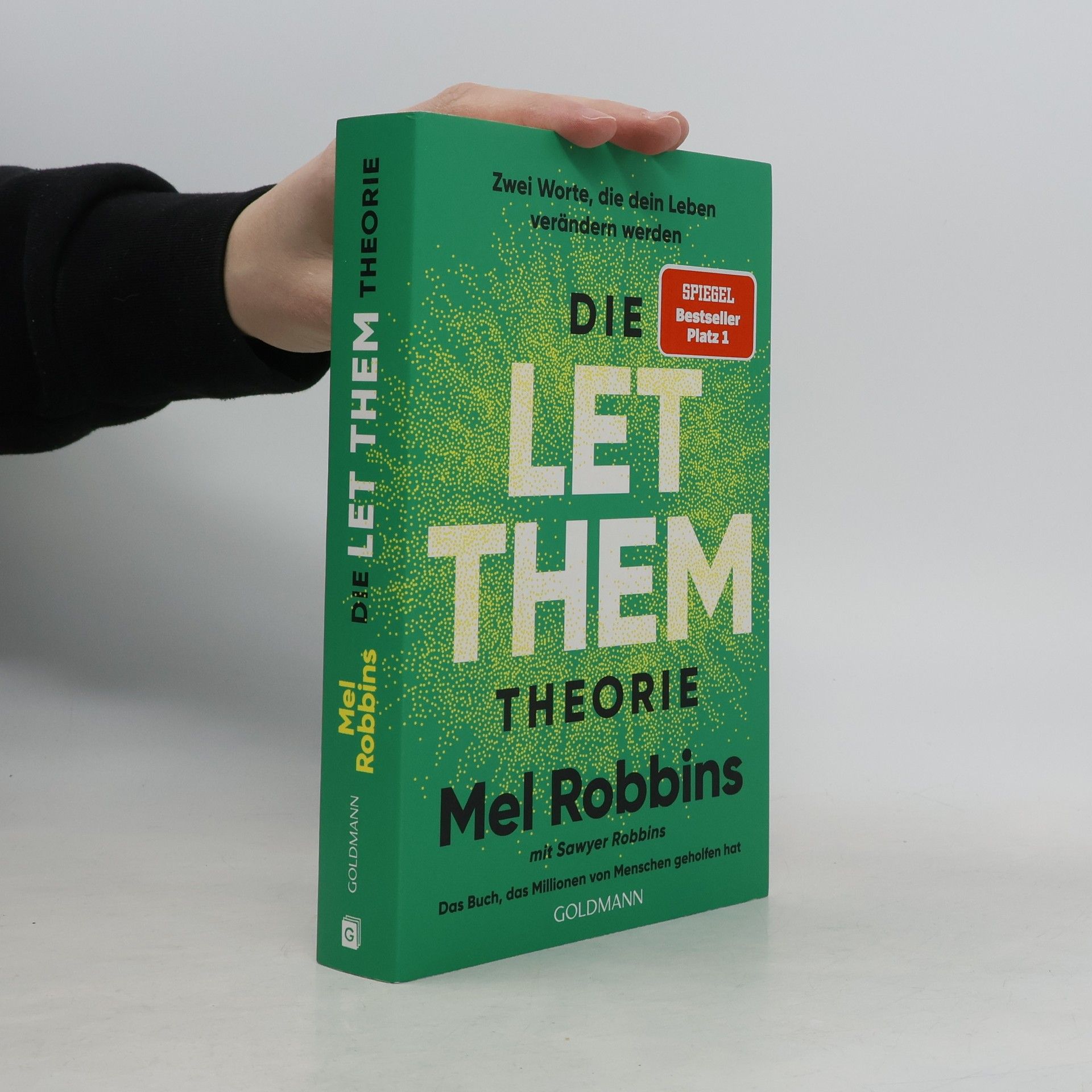 Mel Robbins Die LET THEM Theorie