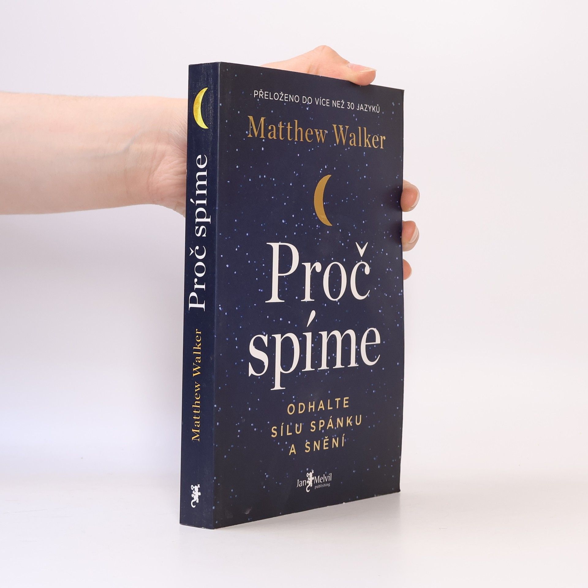 Matthew Walker Proč spíme
