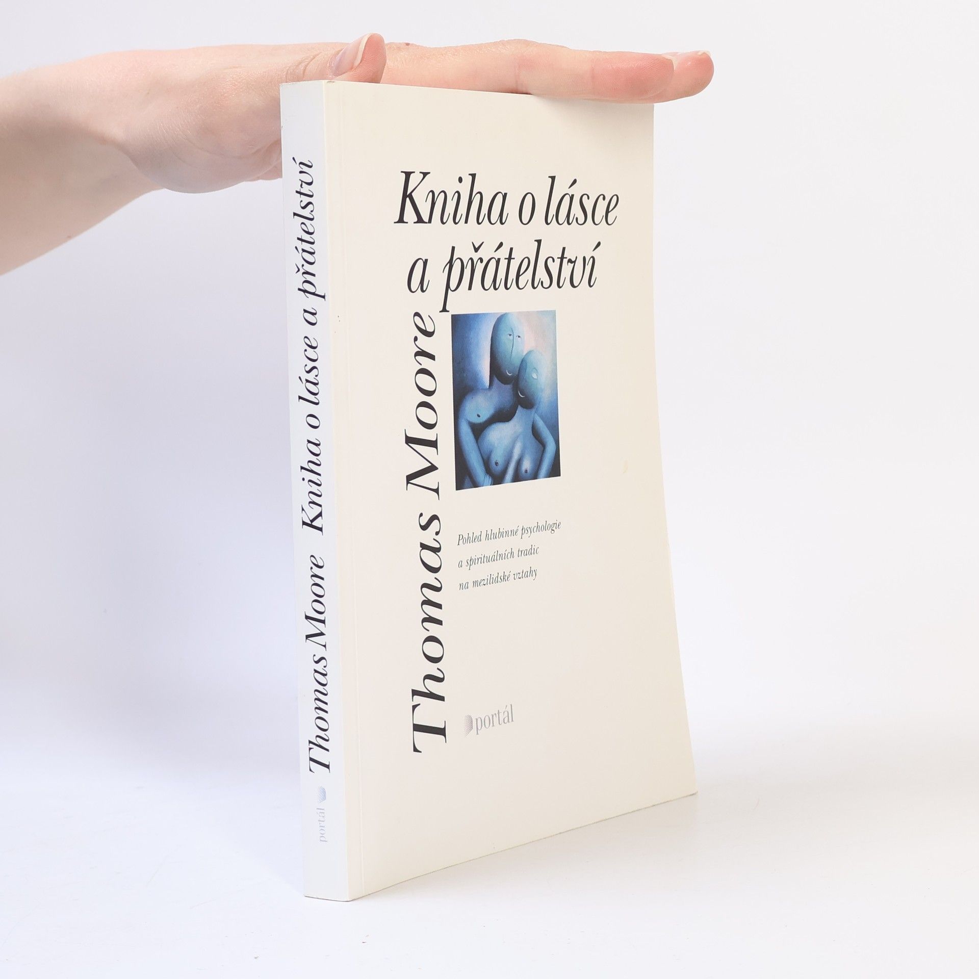 Thomas Moore Kniha o lásce a přátelství