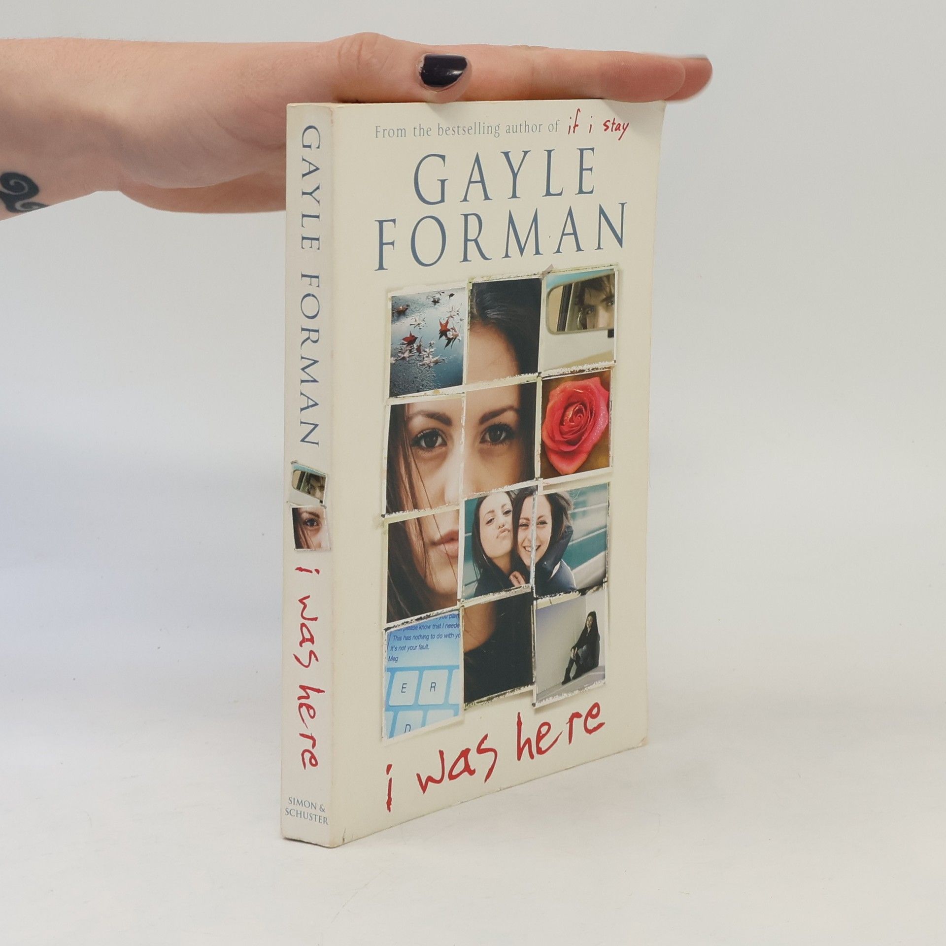 Gayle Forman I was here