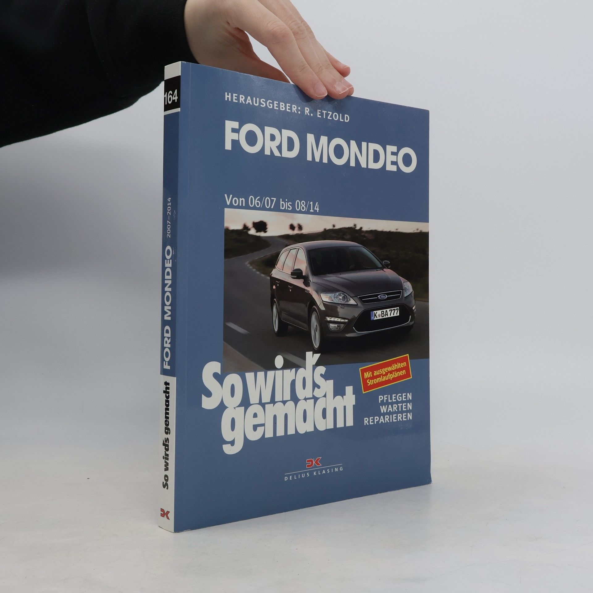 So wird's gemacht - 164: Ford Mondeo von 2007 bis 2014