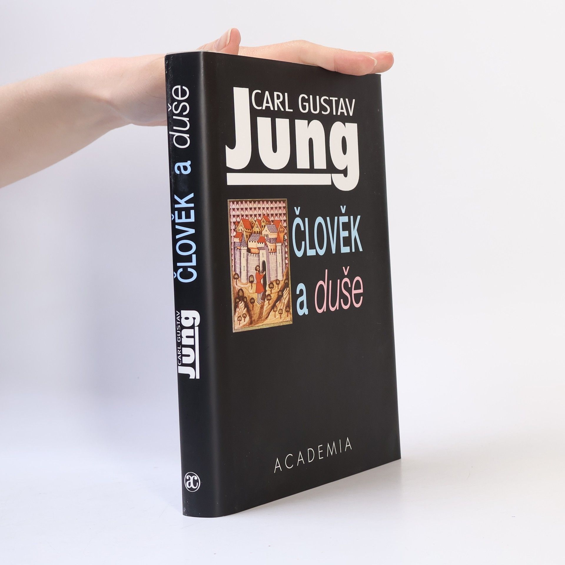 Carl Gustav Jung Člověk a duše
