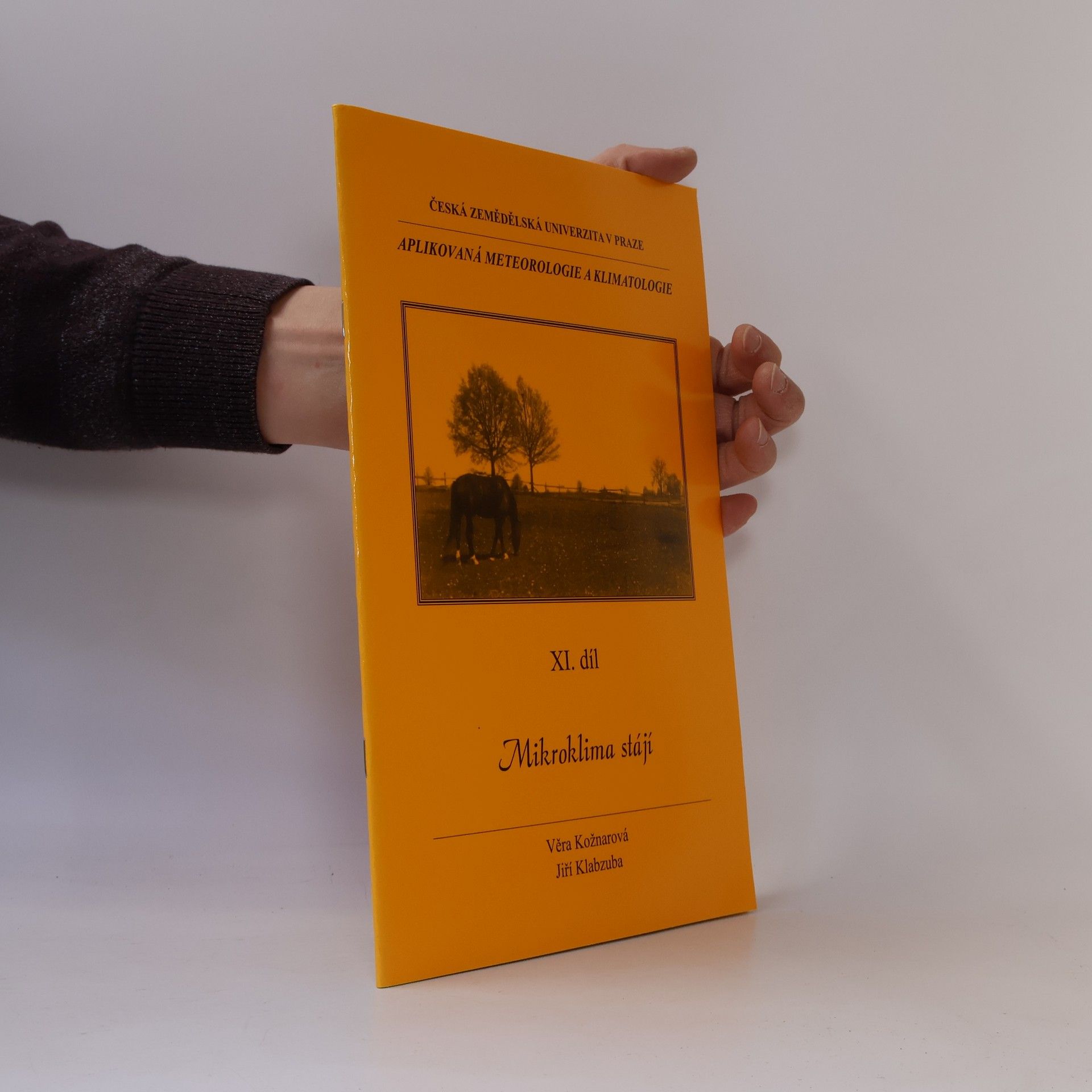 Věra Kožnarová Aplikovaná meteorologie a klimatologie. XI. díl, Mikroklima stájí