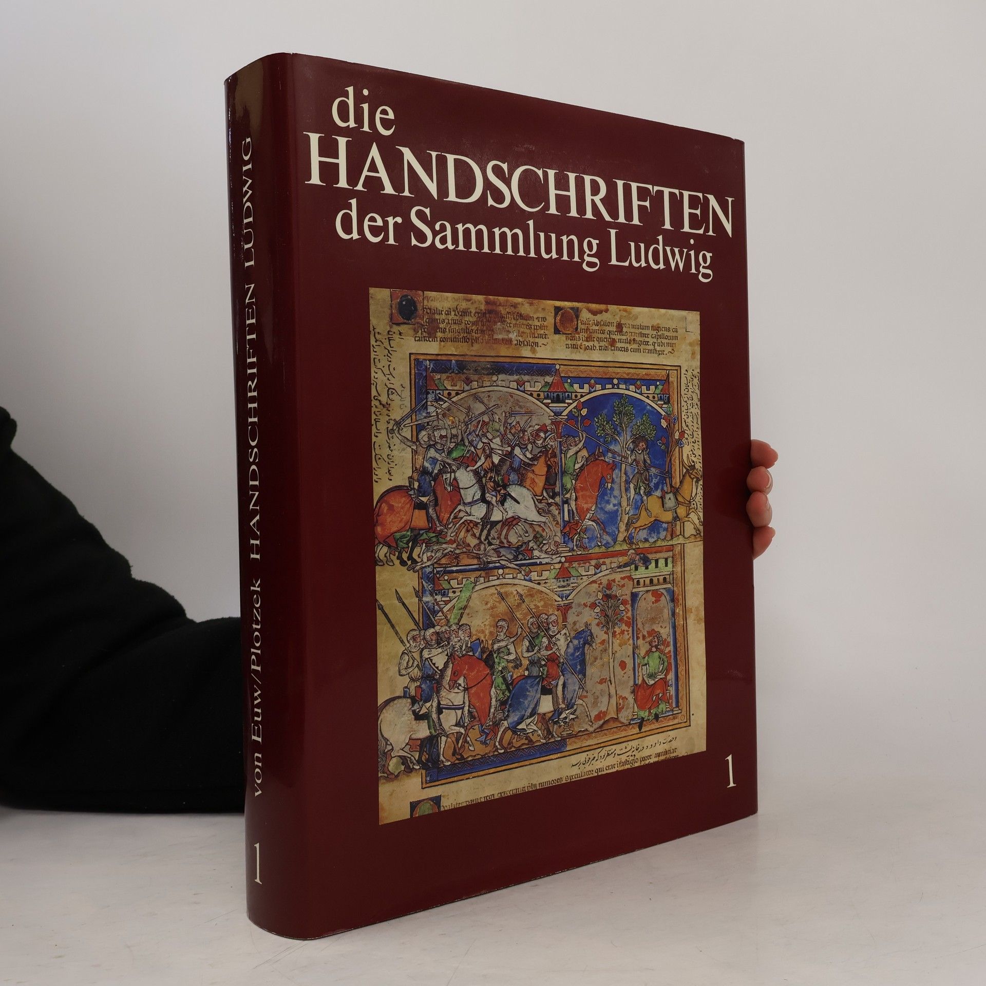 Anton von Euw Die Handschriften der Sammlung Ludwig 1.