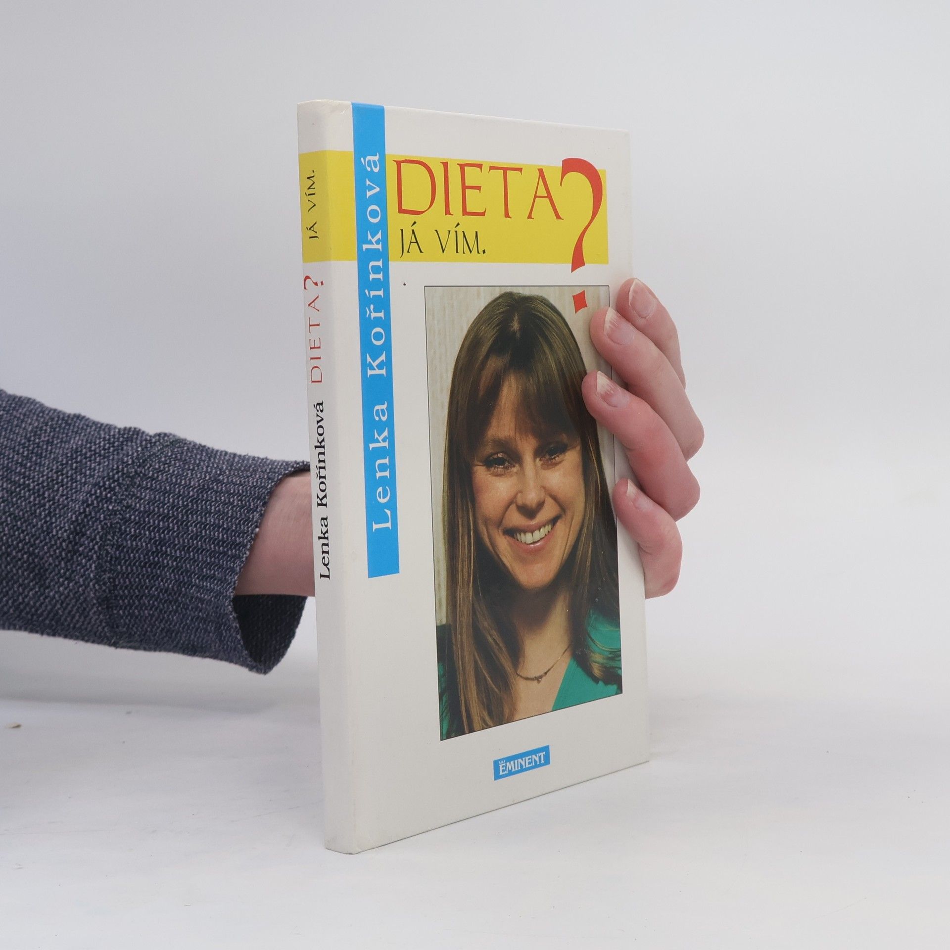Lenka Kořínková Dieta? Já vím