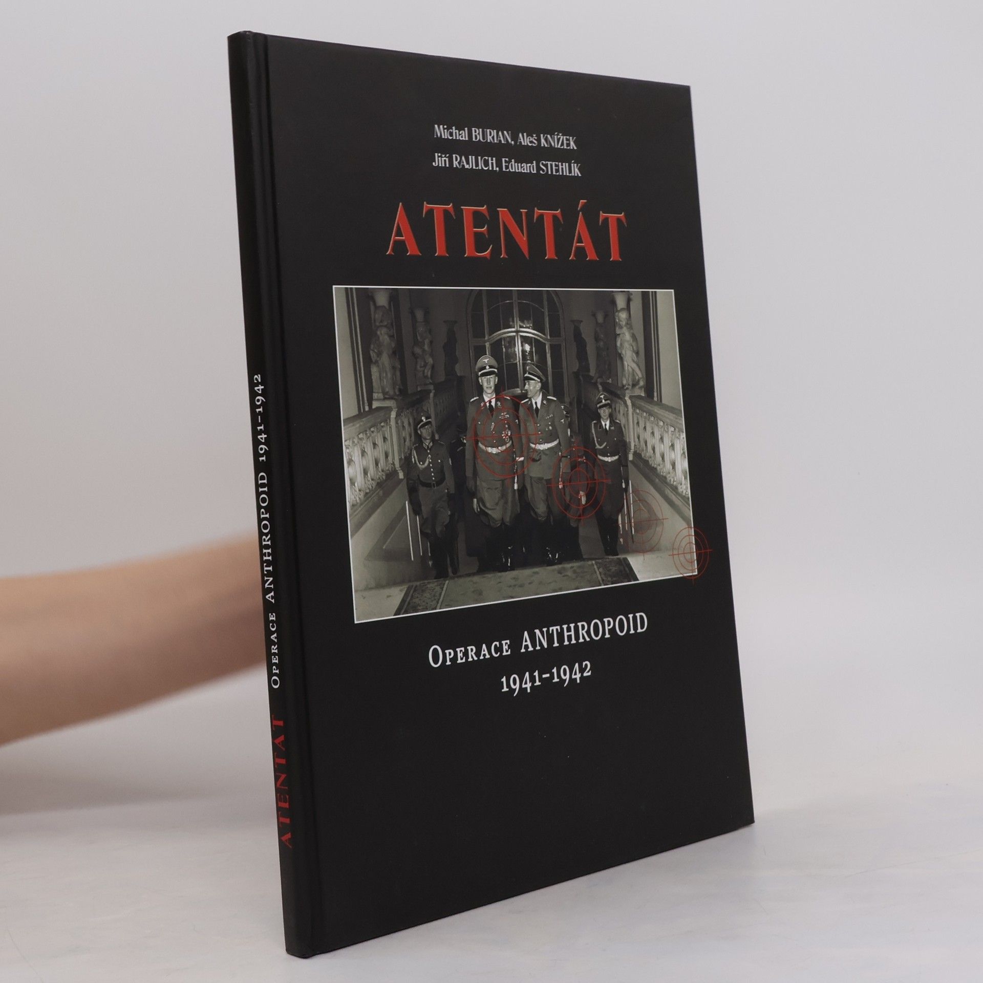 Kolektiv autorů Atentát. Operace Anthropoid 1941-1942
