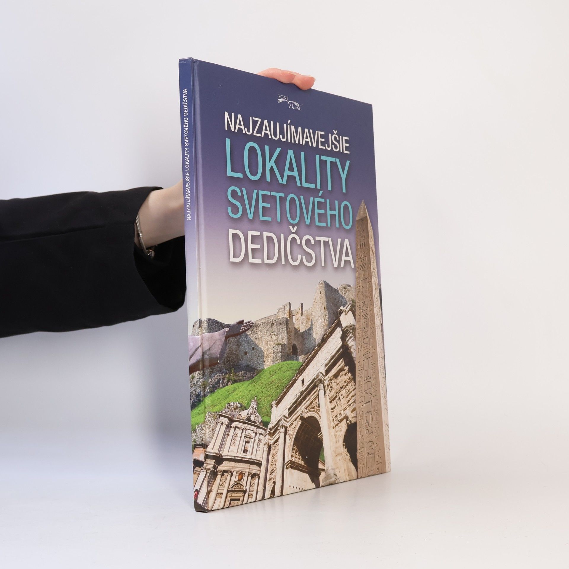 Autorenkollektiv Najzaujímavejšie lokality svetového dedičstva