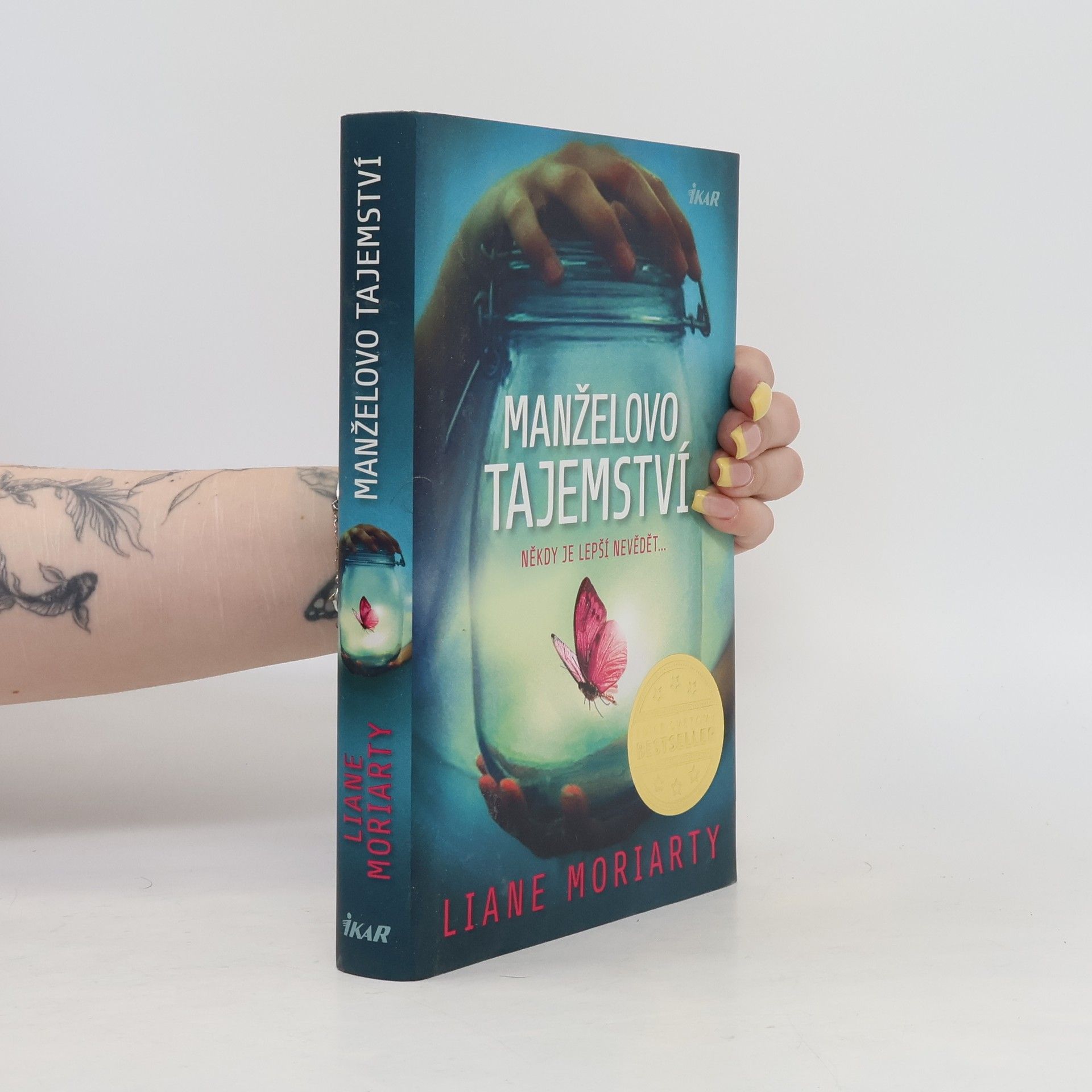 Liane Moriarty Manželovo tajemství