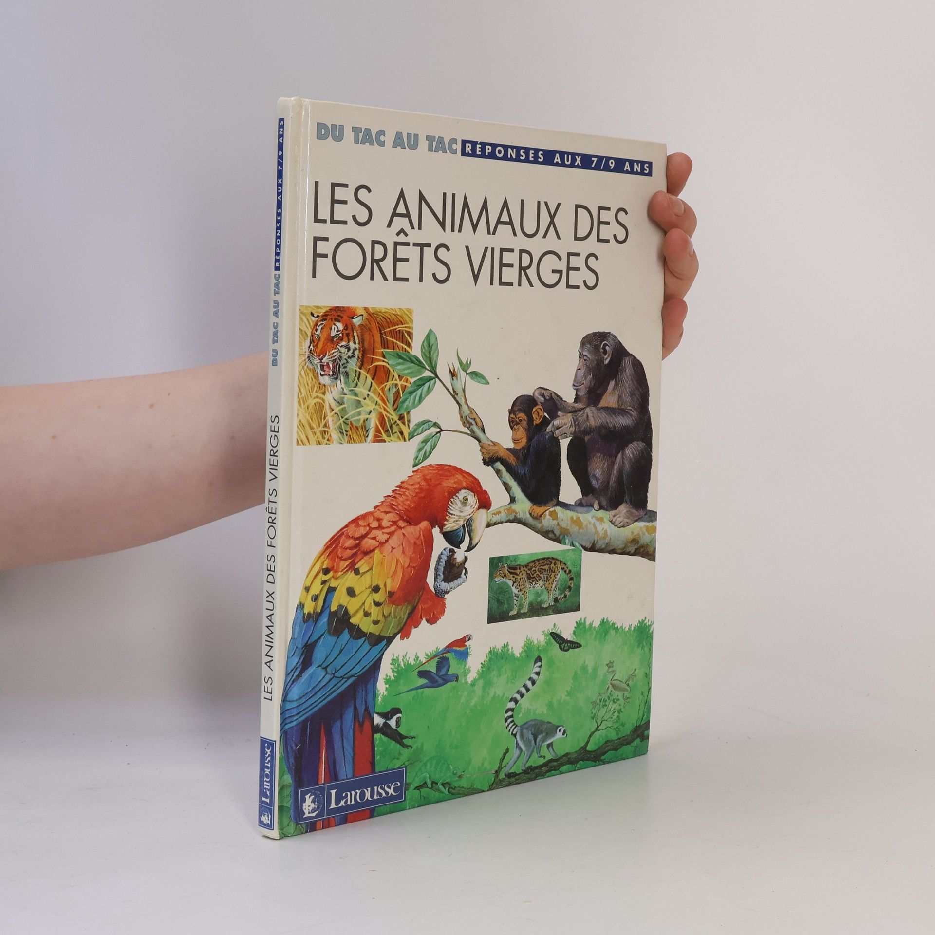 Les animaux des forêts vierges