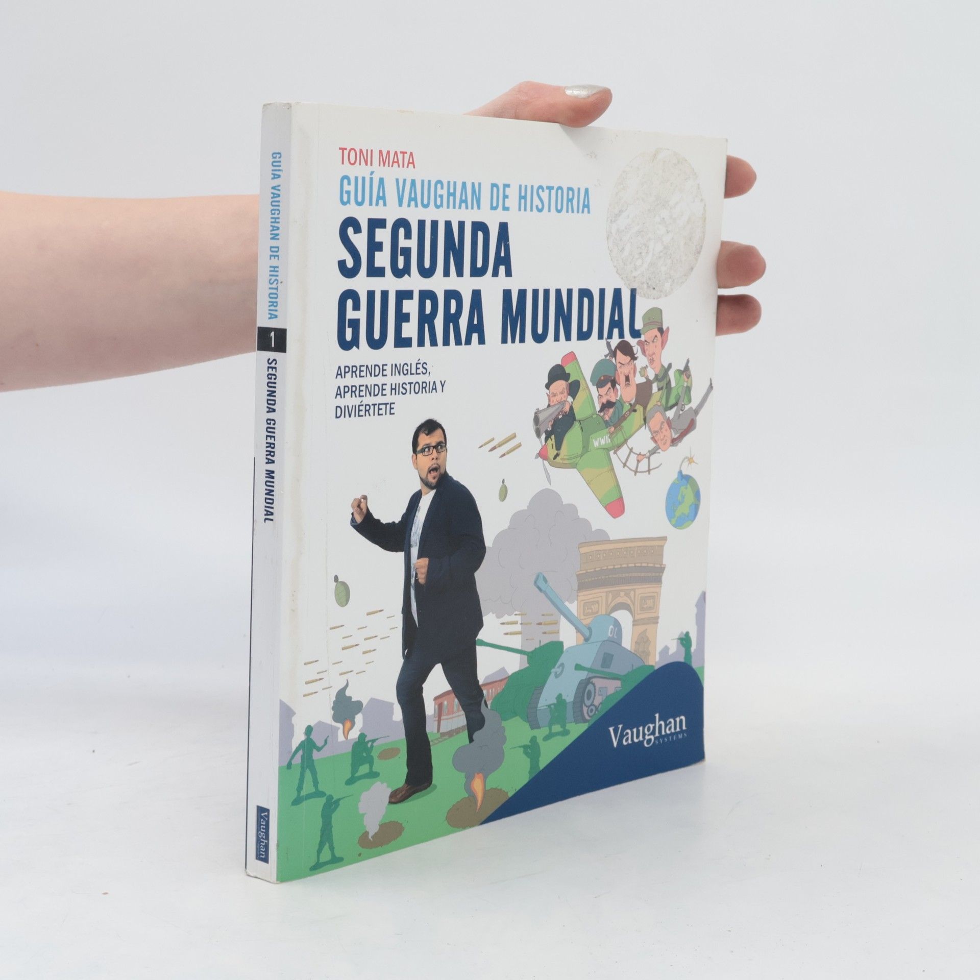 Toni Matas Guía Vaughan de la Segunda Guerra Mundial