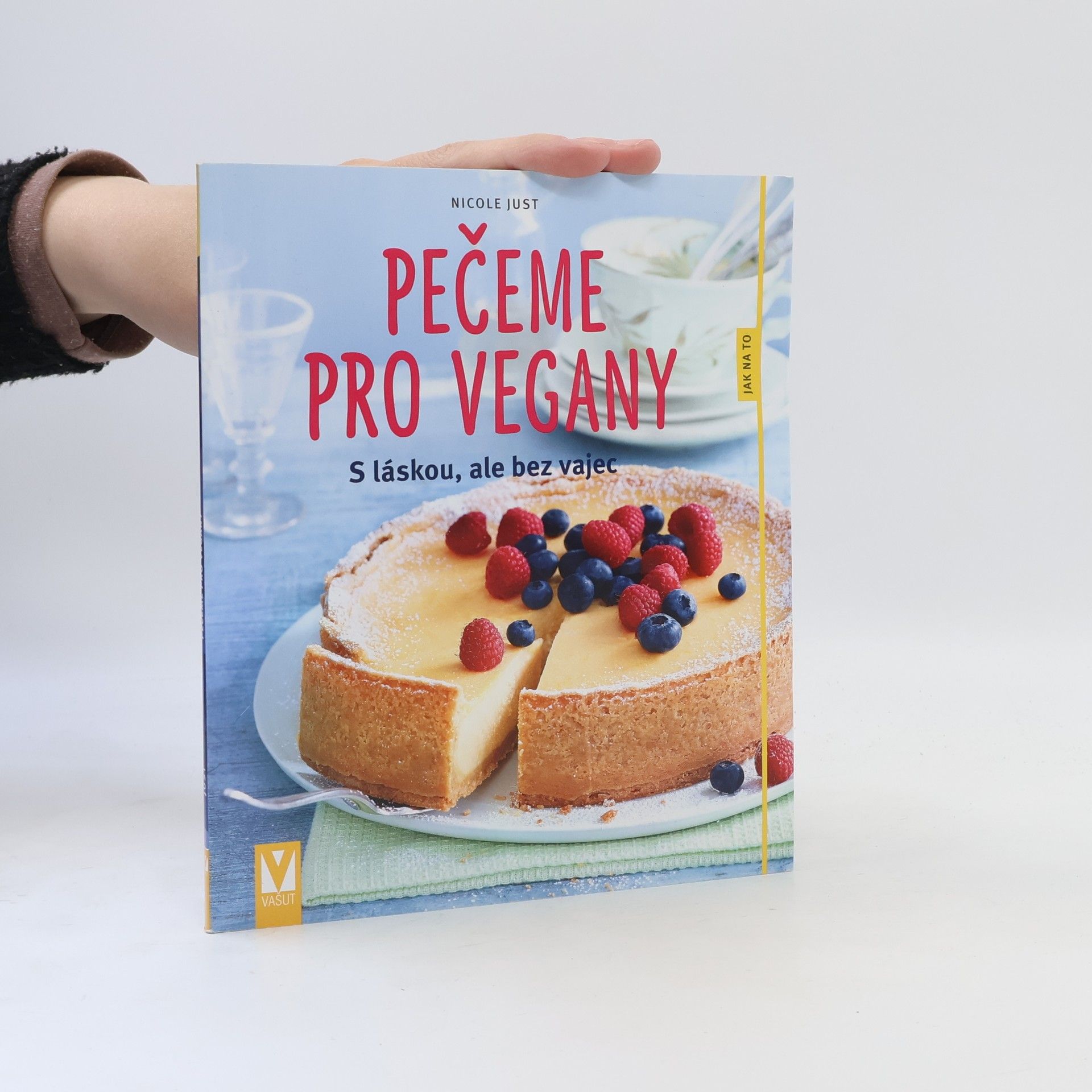 Nicole Just Pečeme pro vegany - S láskou, ale bez vajec