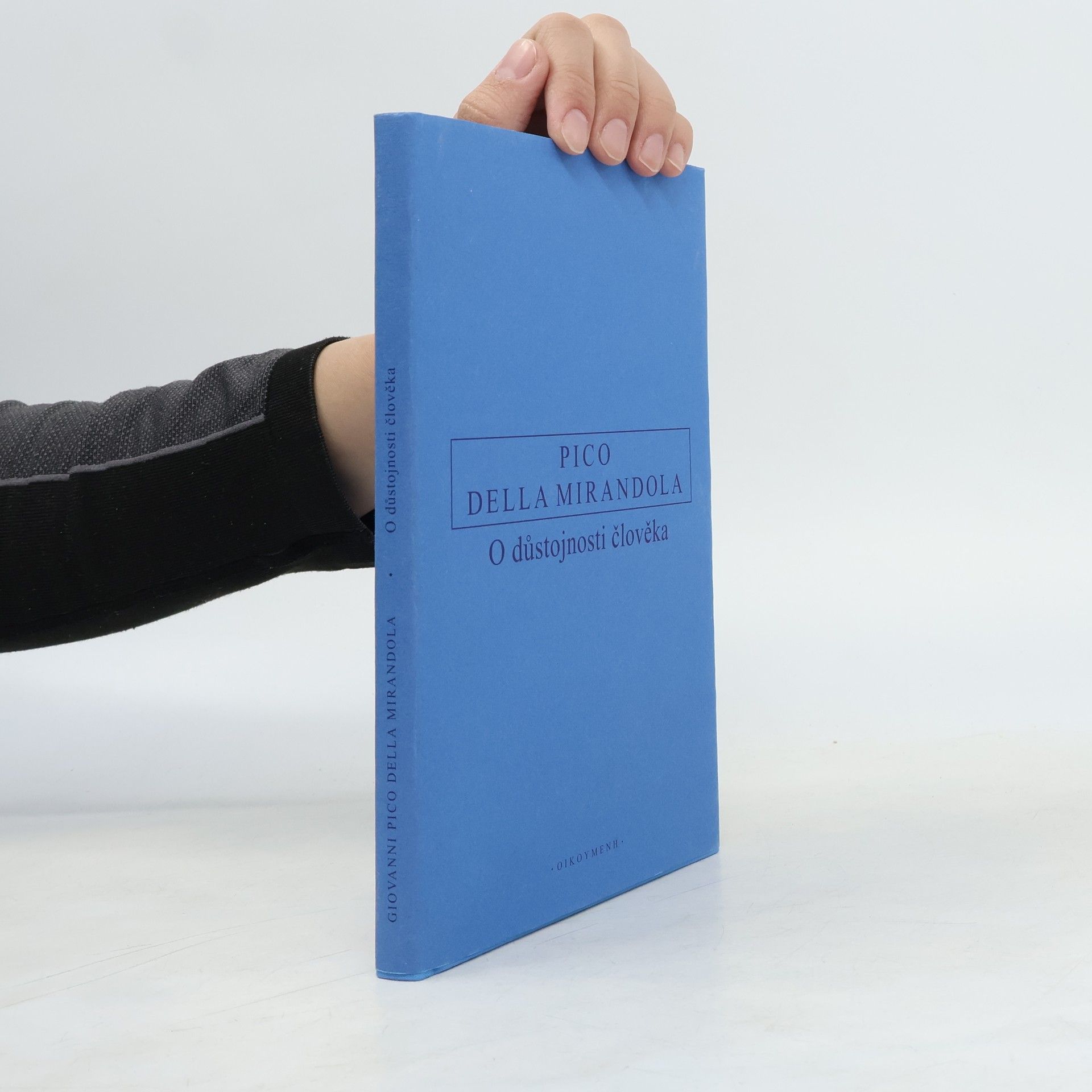 Pico della Mirandola O důstojnosti člověka