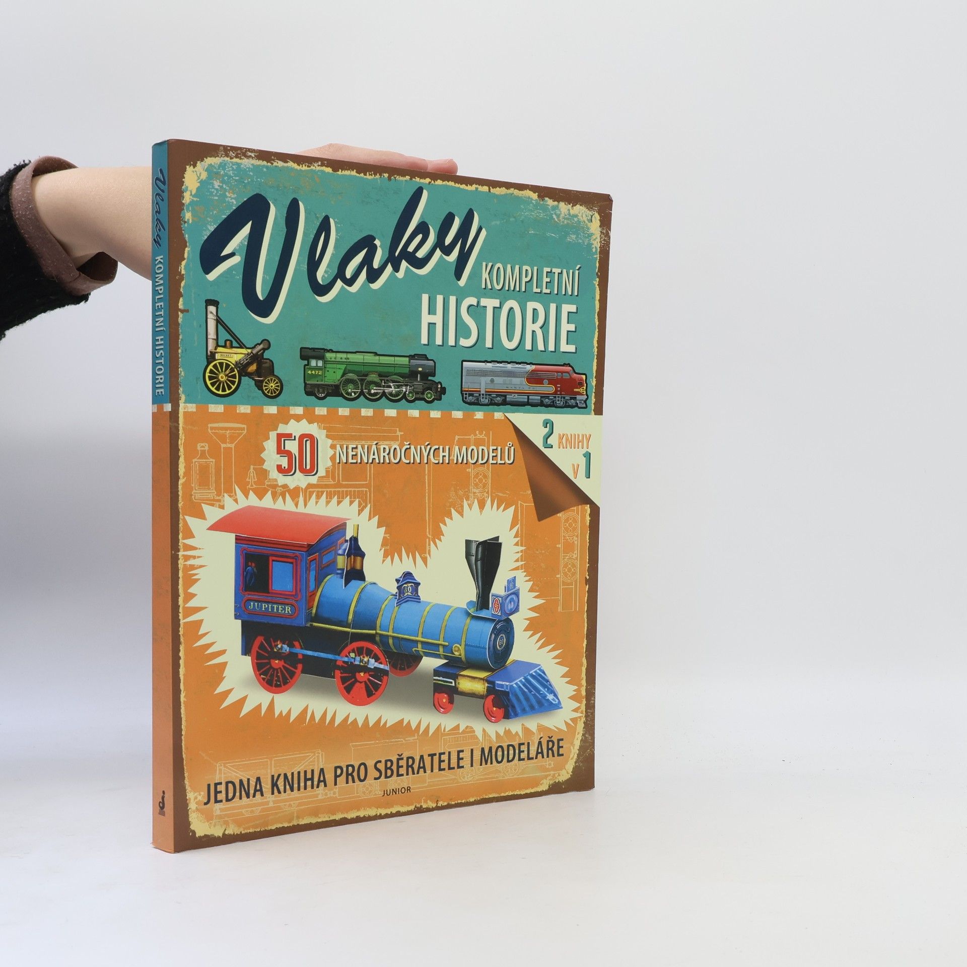Mat Edwards Vlaky - kompletní historie : jedna kniha pro sběratele i modeláře : 2 knihy v 1 : 50 nenáročných modelů