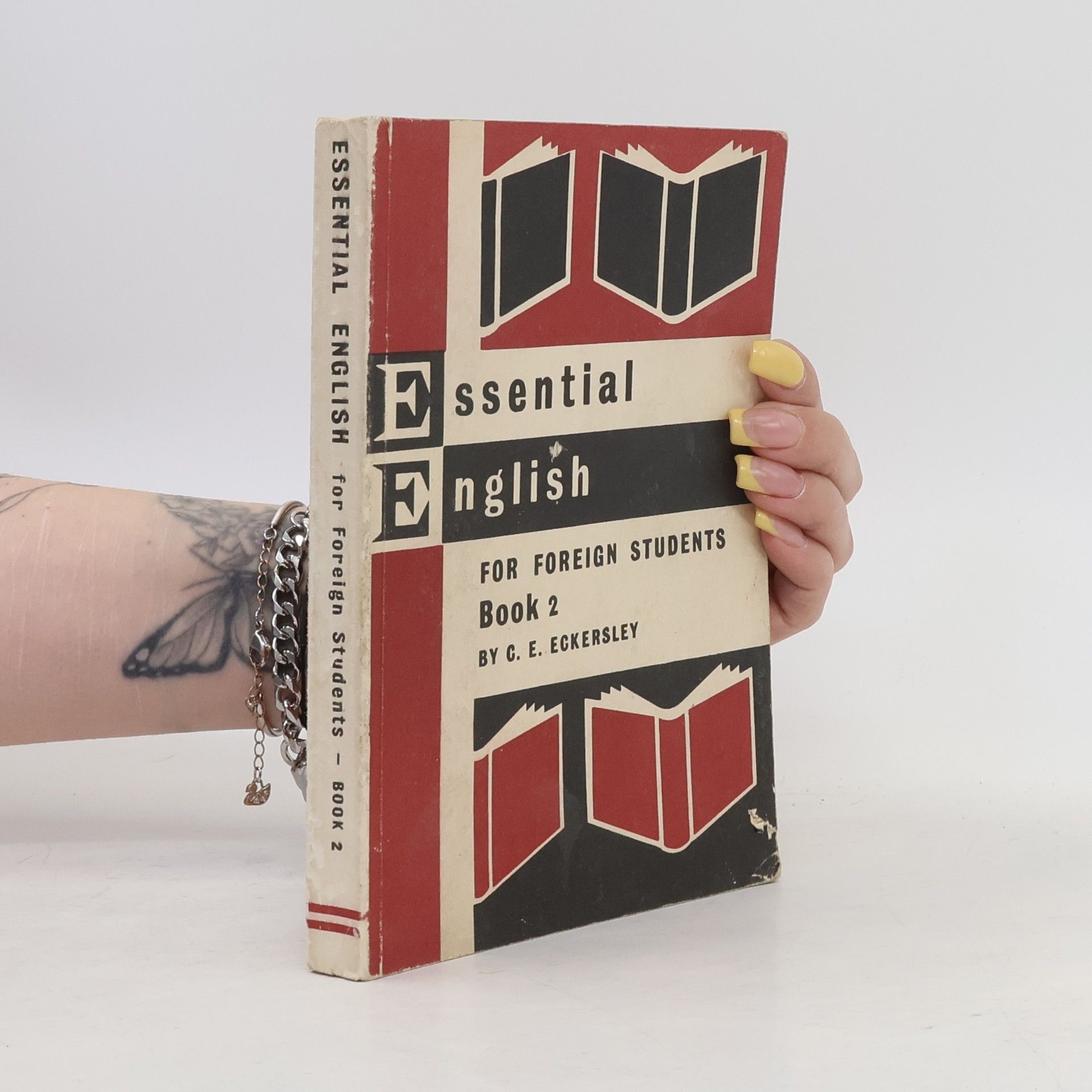 Charles Ewart Eckersley Essential English For Foreign Students. Book 2