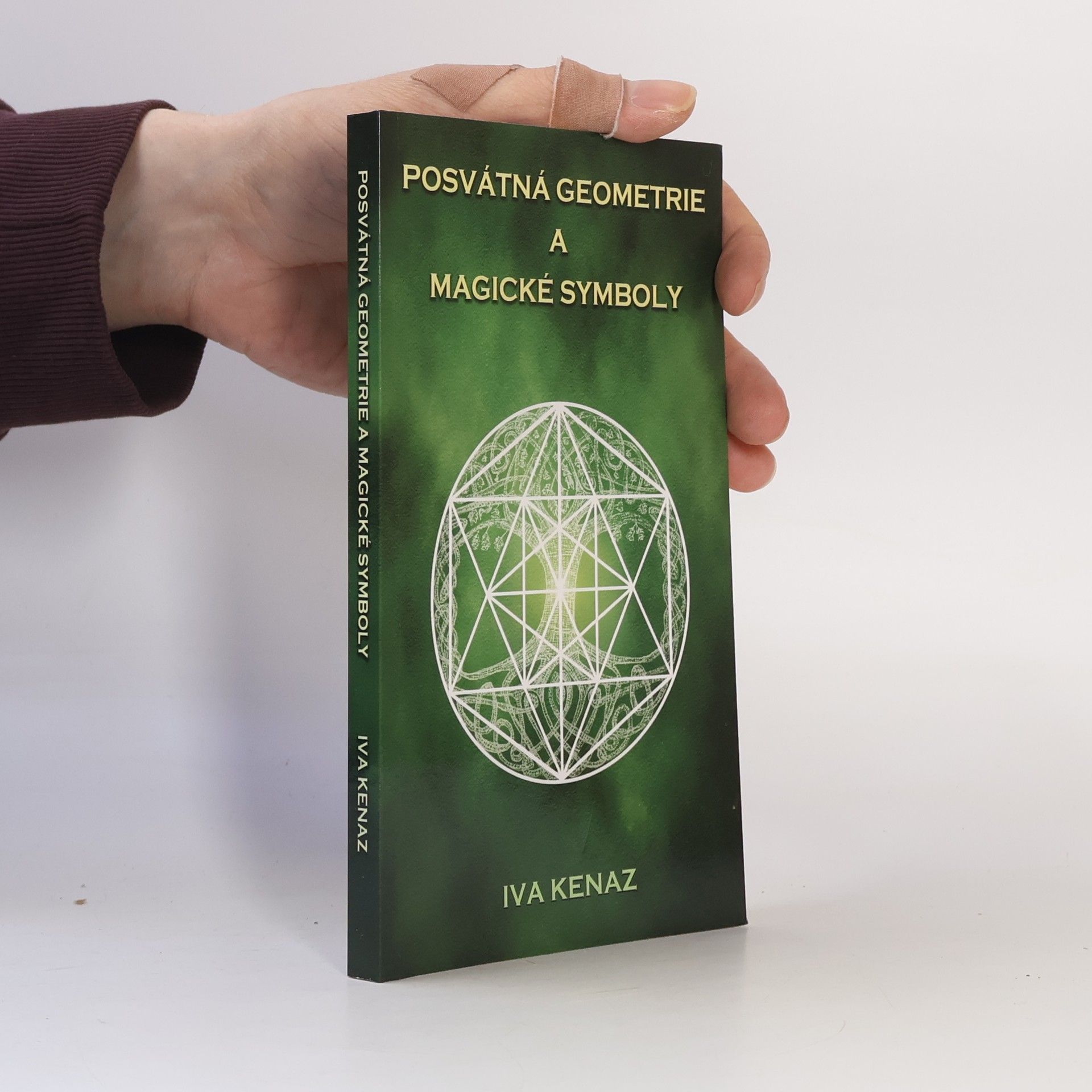 Iva Kenaz Posvátná geometrie a magické symboly