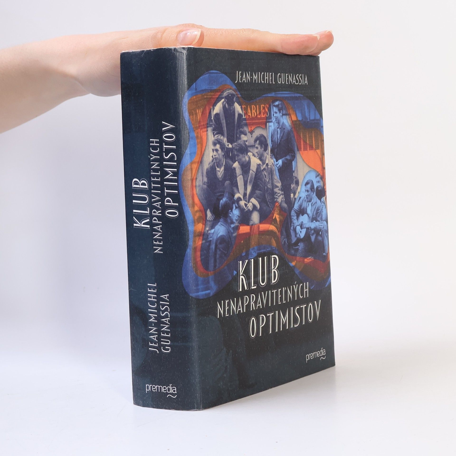 Jean-Michel Guenassia Klub nenapraviteľných optimistov