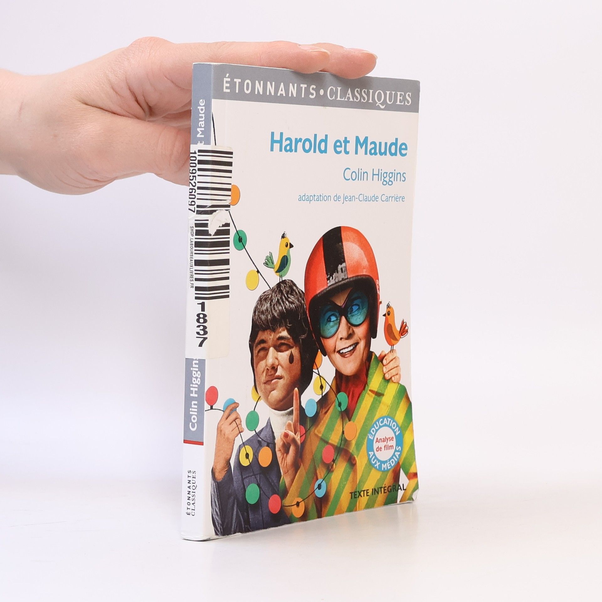 Colin Higgins Étonnants Classiques: Harold et Maude